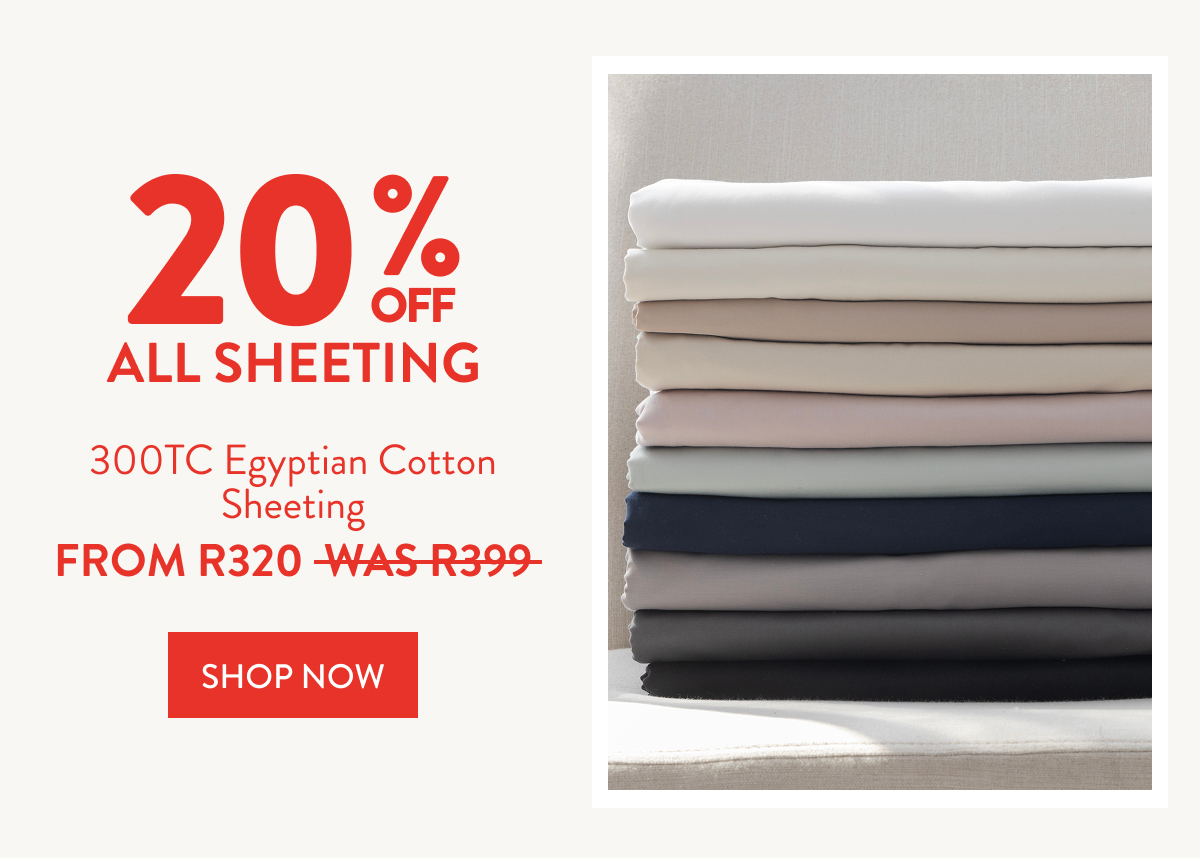 20% OFF ALL SHEETING