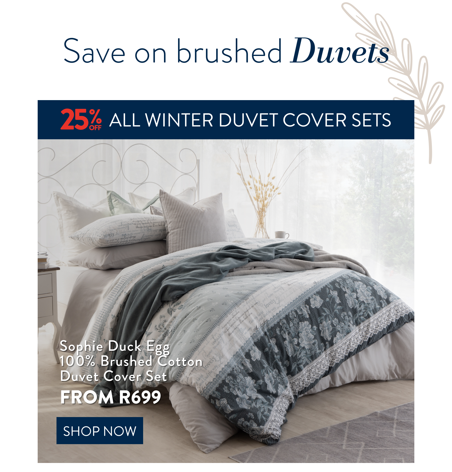 25% OFF SOPHIE DUCK EGG DUVET COVER SET FROM: 