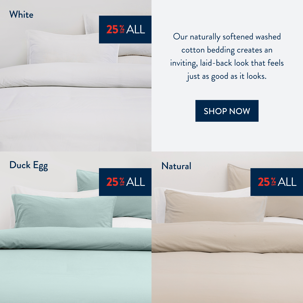 25% OFF ALL DUVET COVER SETS - Washed Cotton