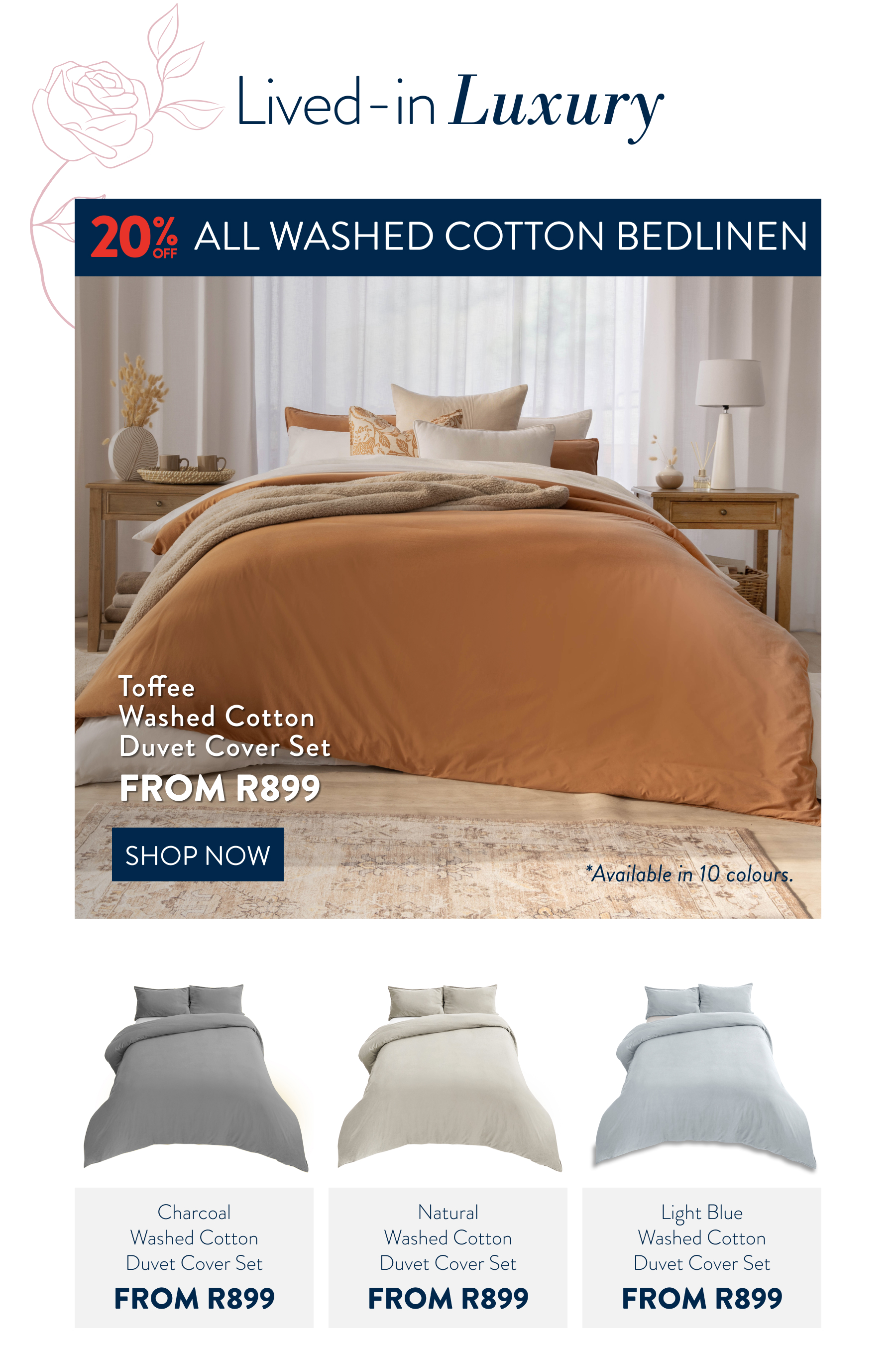 20% OFF ALL Washed Cotton Bedlinen FROM: 