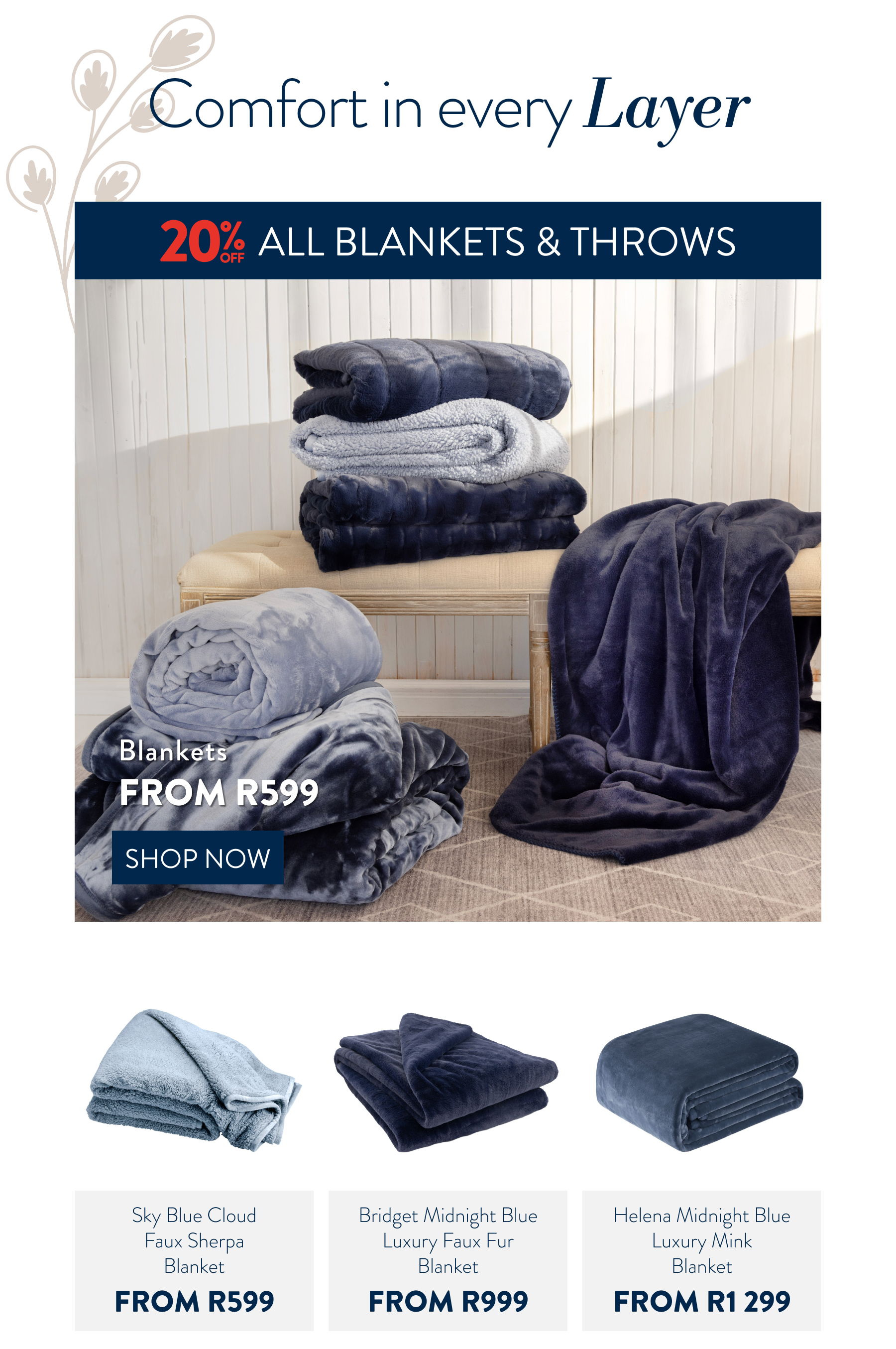 20% OFF ALL BLANKETS & THROWS FROM: