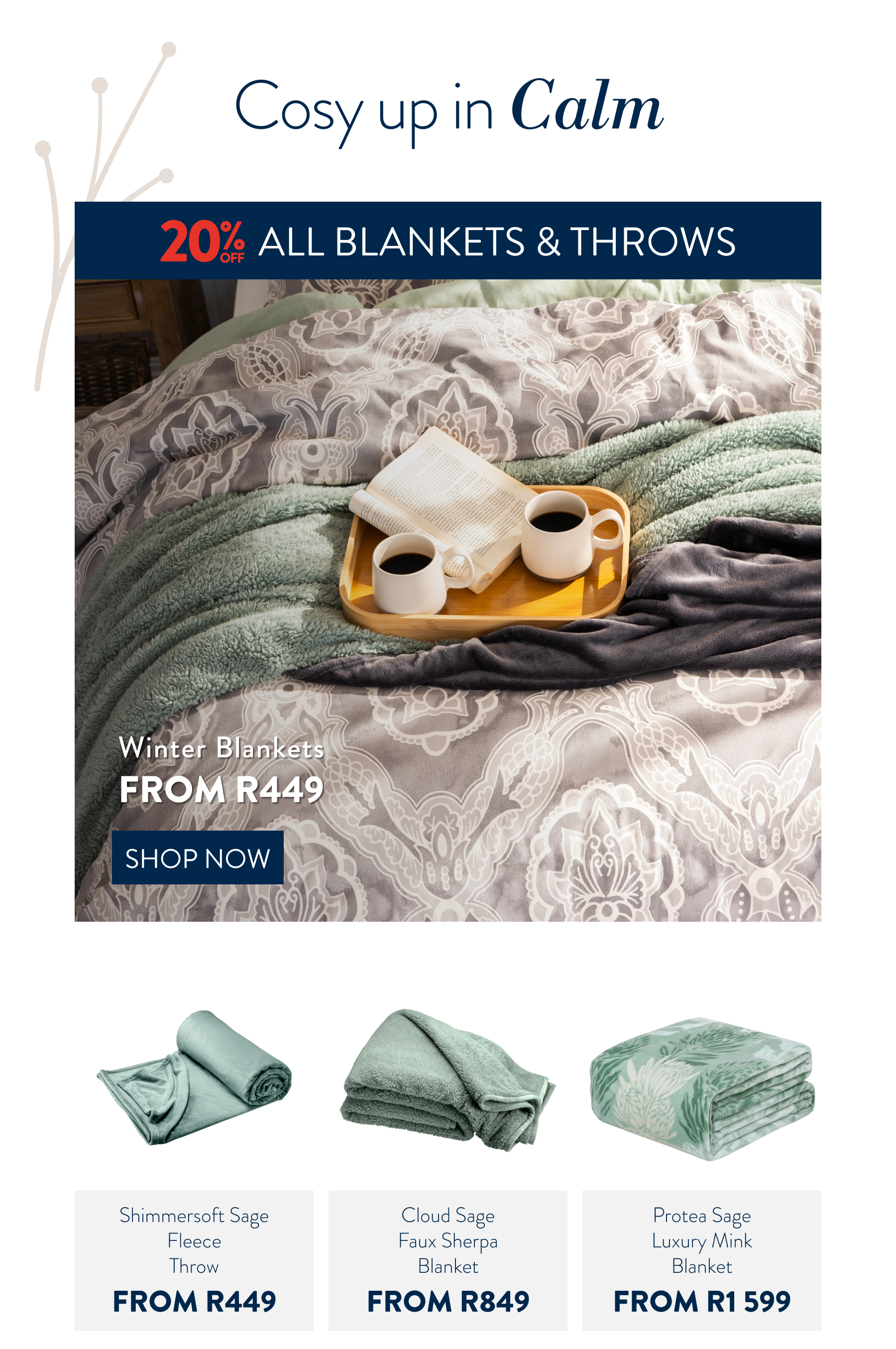 20% OFF ALL BLANKETS & THROWS FROM: