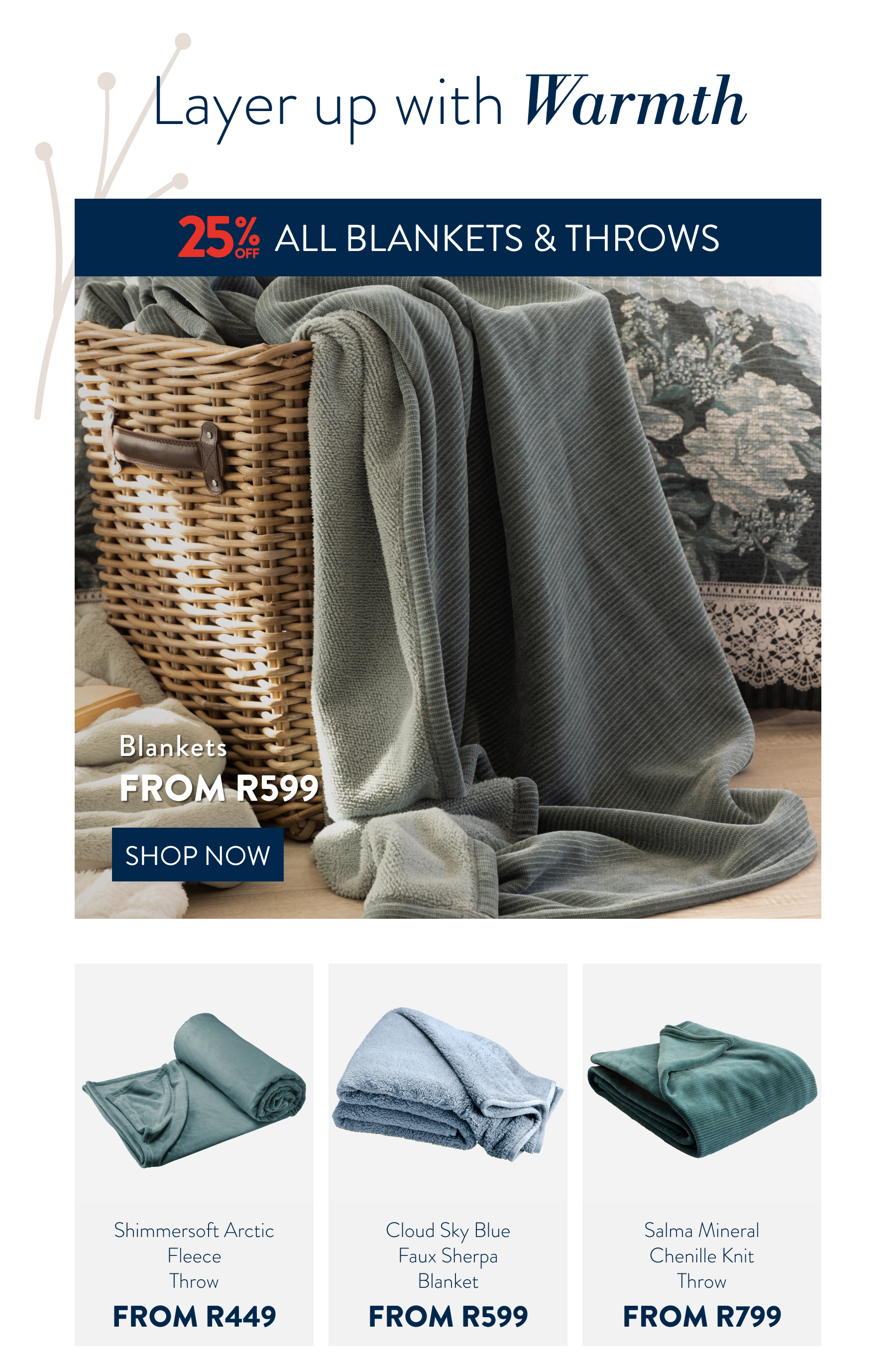 25% OFF ALL Blanket & Throws FROM: 