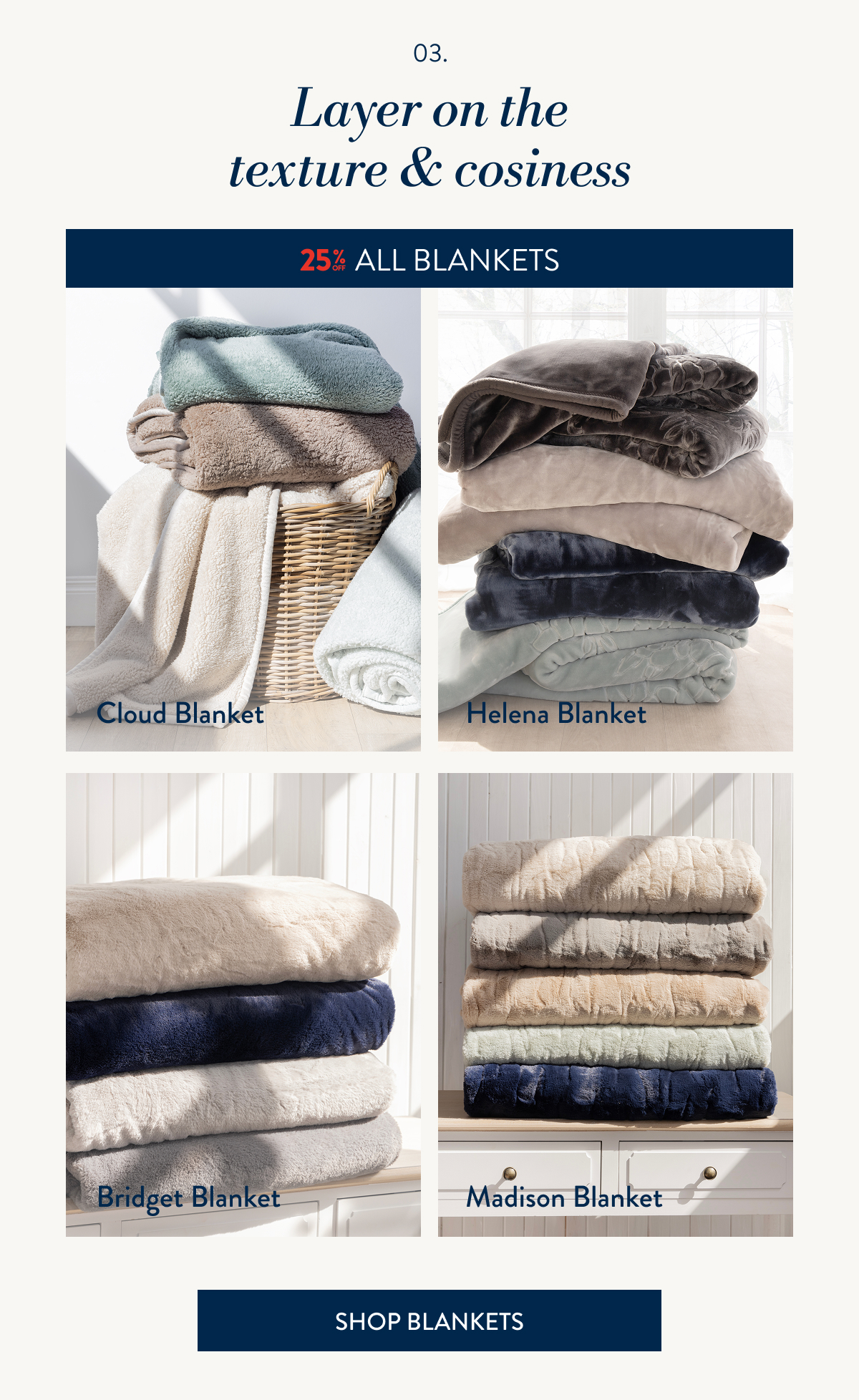25% OFF ALL Blankets FROM: 