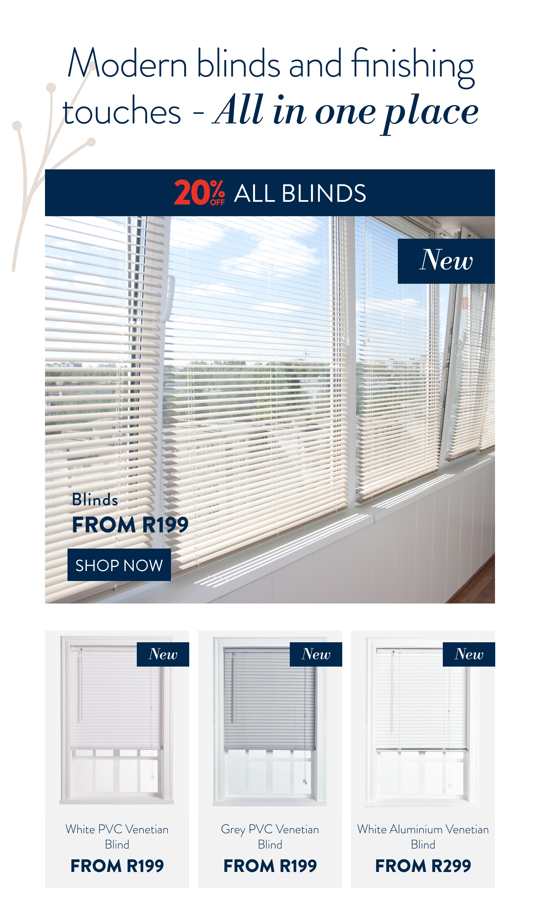 20% OFF ALL BLINDS FROM: