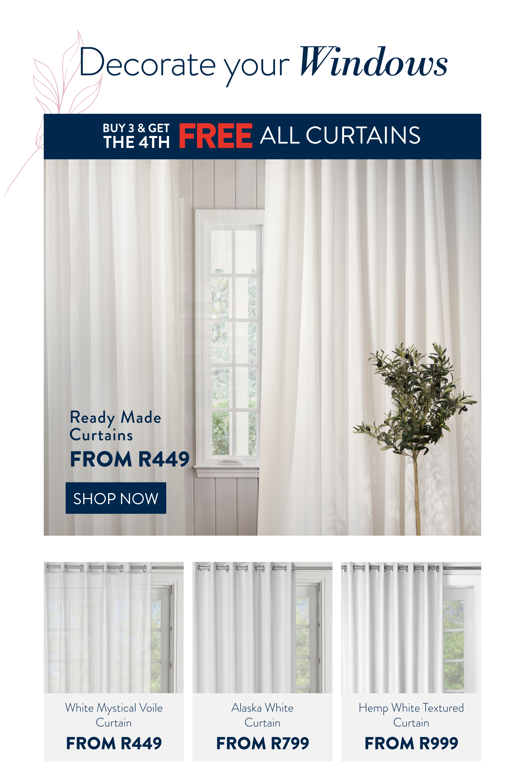 Buy 3 & Get 4th FREE ALL Curtains FROM: 