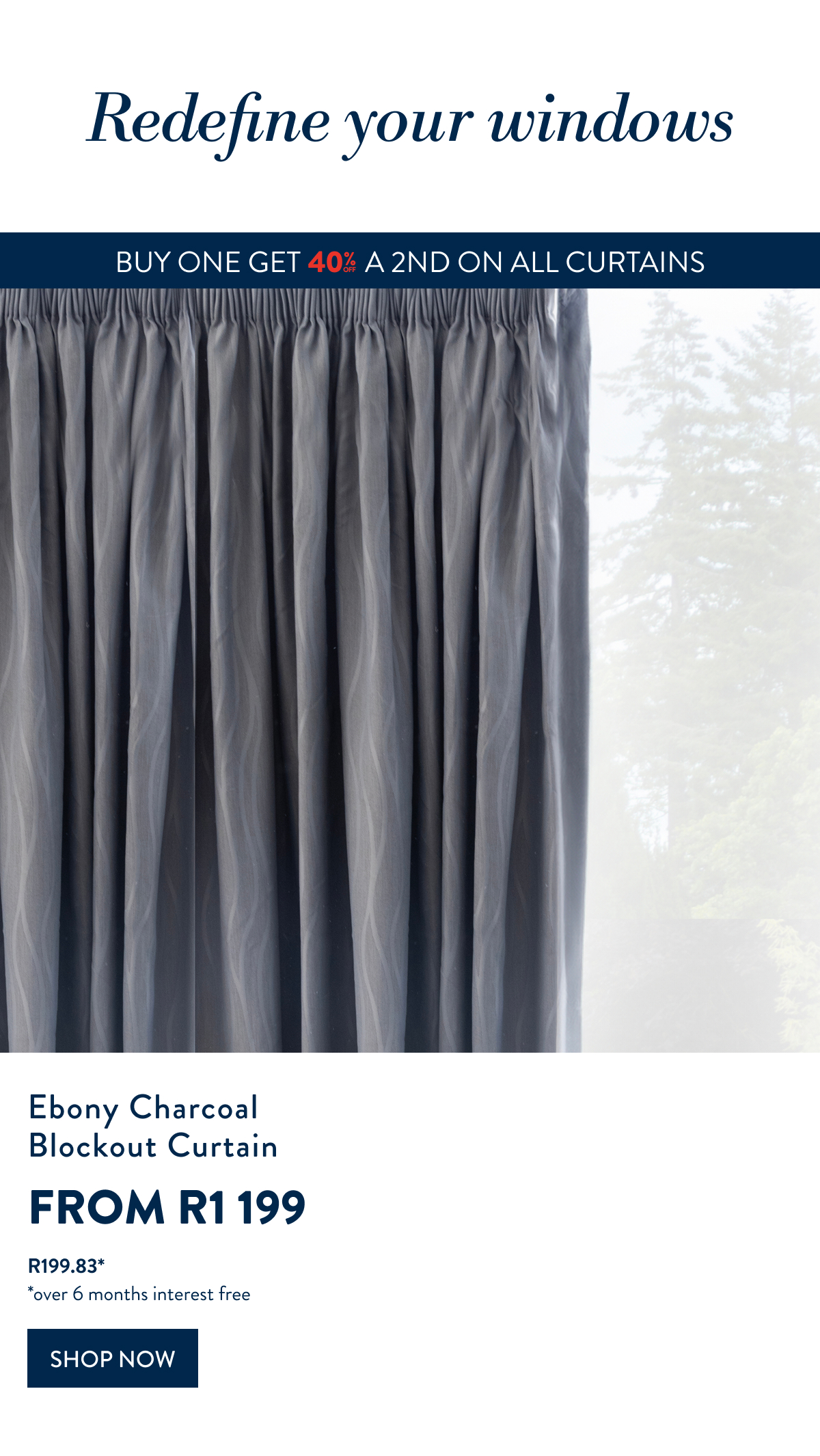 40% OFF 2ND - ALL CURTAINS