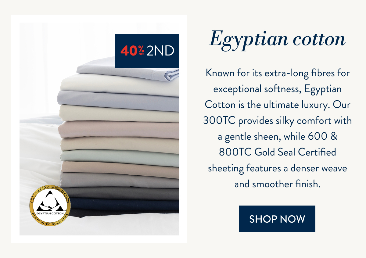 40% OFF 2ND - 300TC EGYPTIAN COTTON