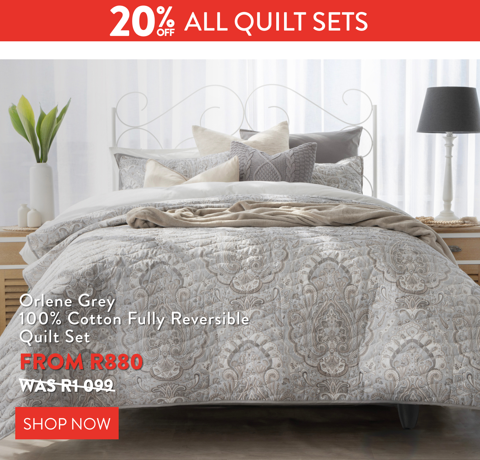 20% OFF ALL Quilt Sets FROM: 