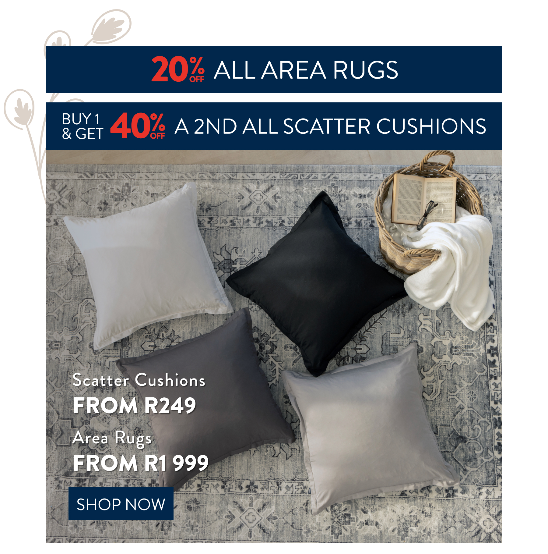 20% OFF ALL Rugs FROM: