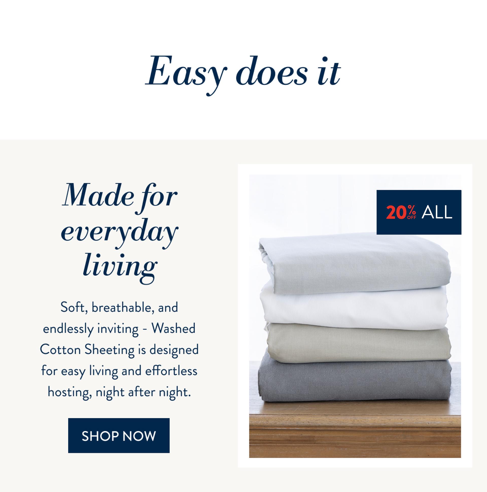 20% OFF ALL WASHED COTTON