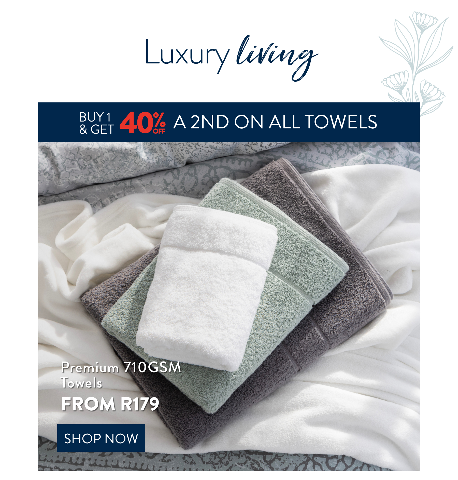 Buy 1, Get 40% OFF 2nd All Towels FROM: 