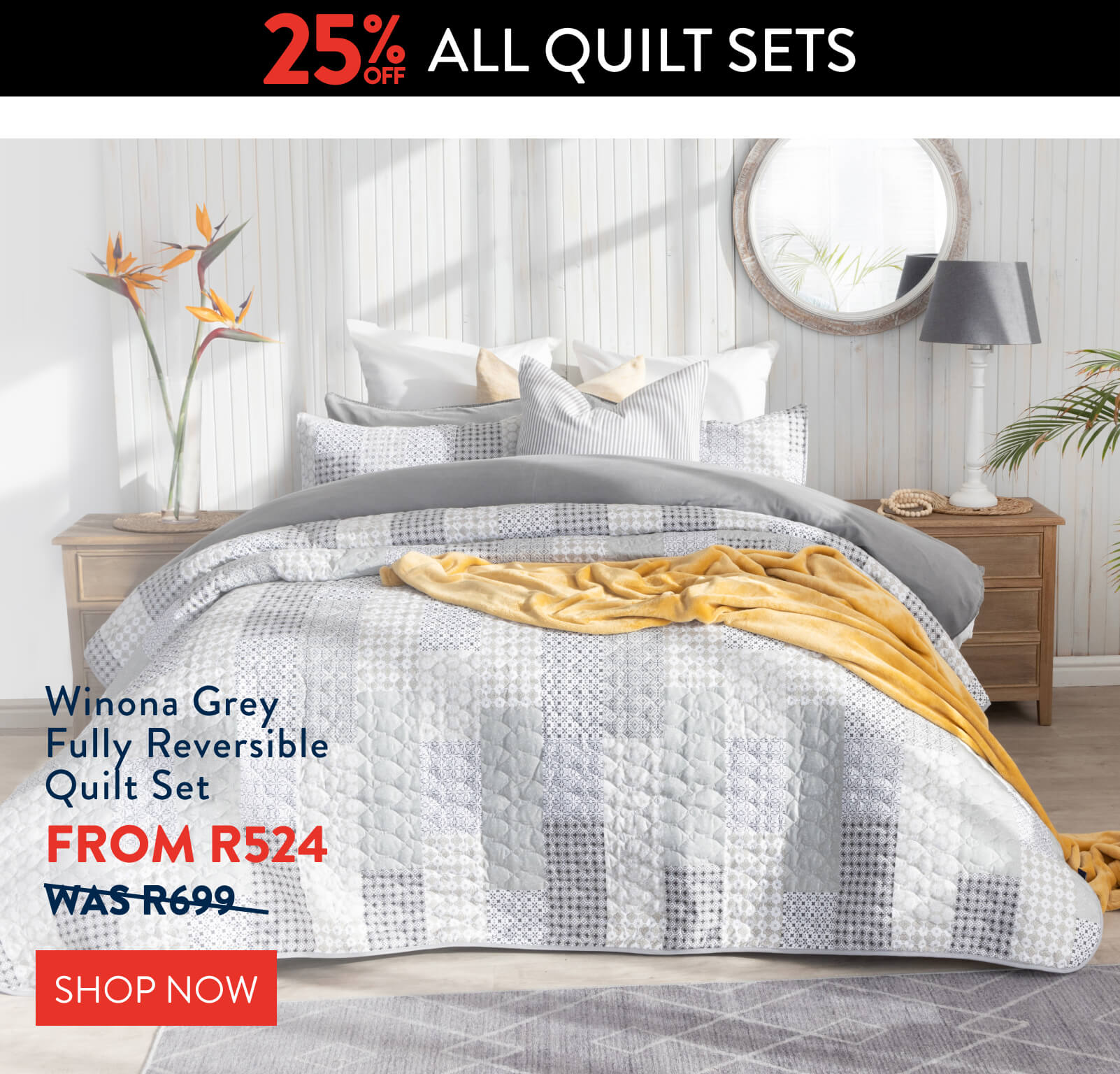 25% OFF ALL Quilt Sets: 