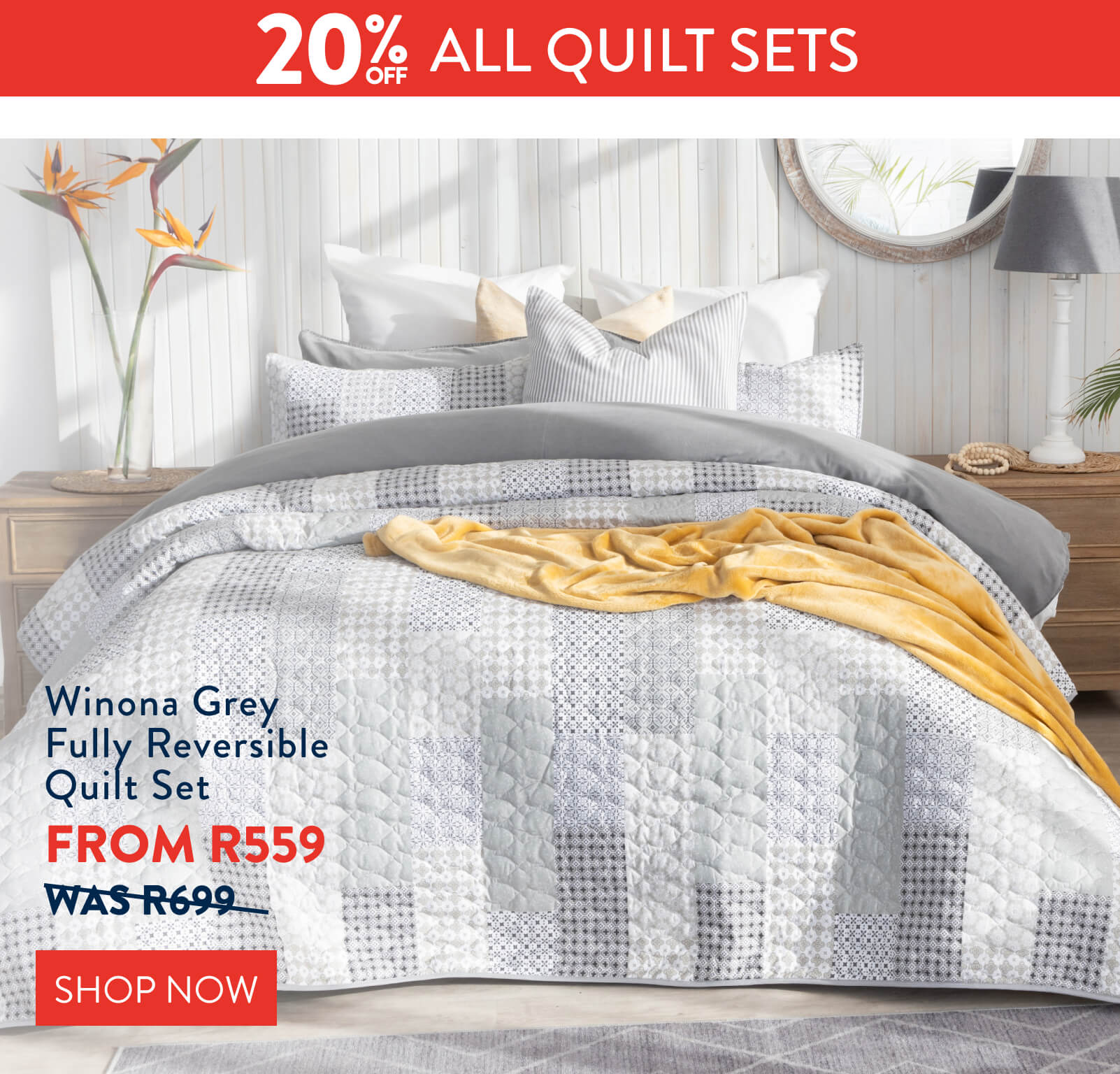 20% OFF ALL QUILTS FROM: 