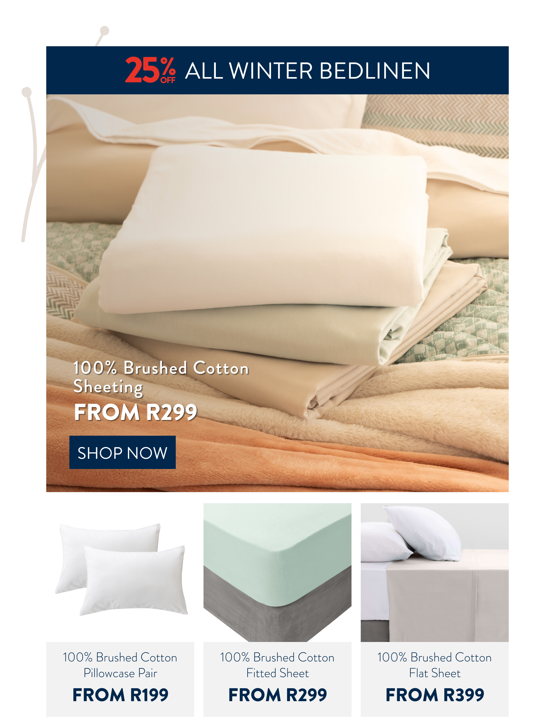 25% OFF ALL Winter Sheeting FROM: 