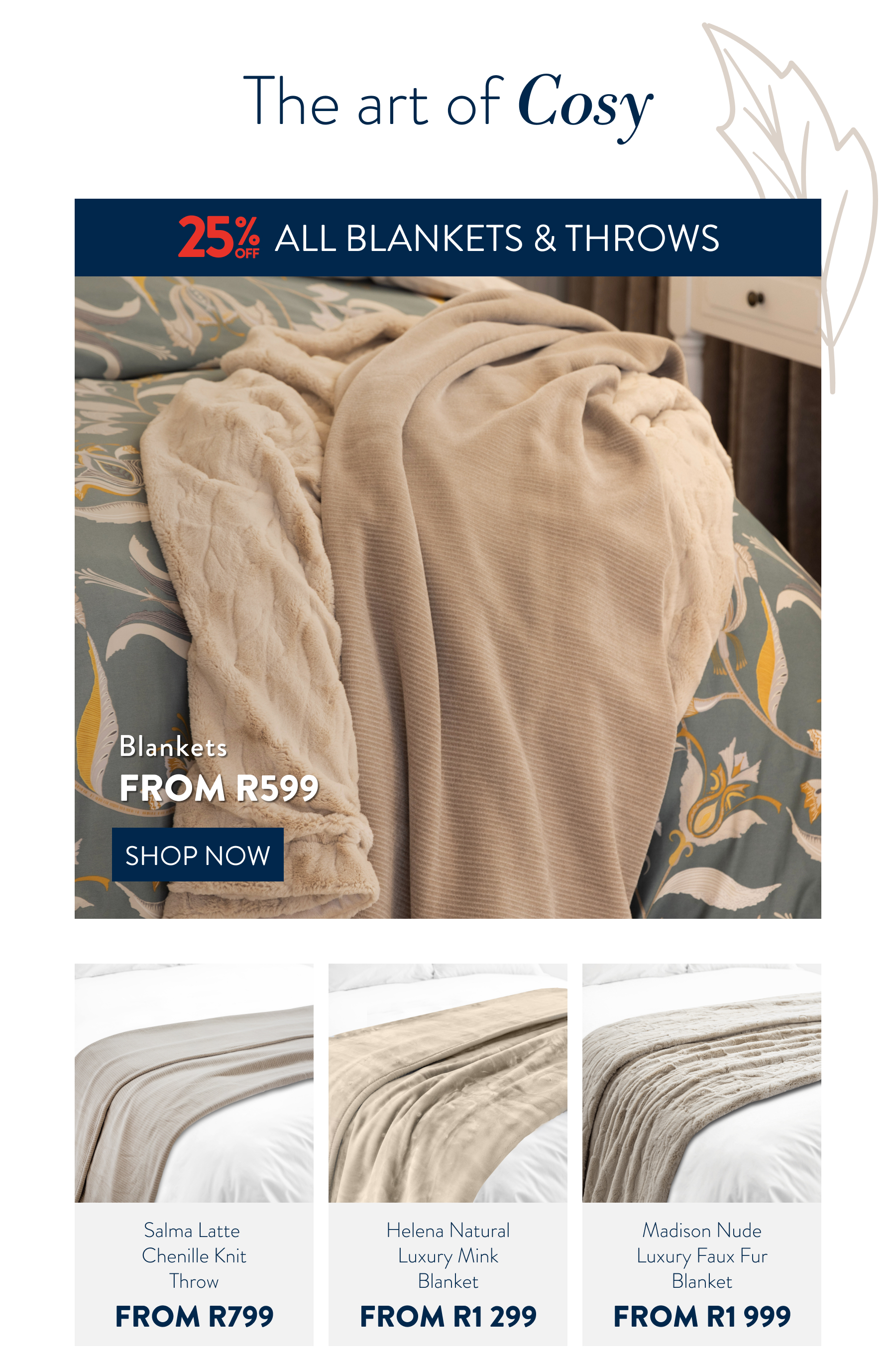 25% OFF ALL Blanket & Throws FROM: 