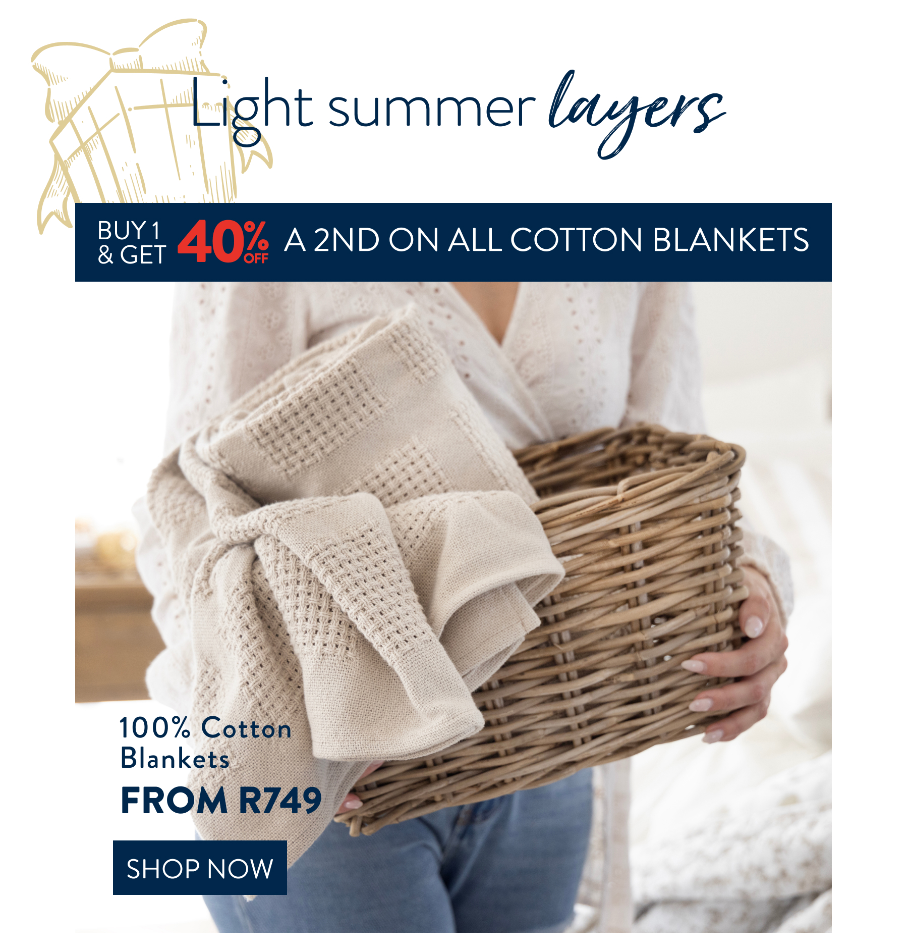 Get 40% OFF a 2nd ALL Cotton Blankets FROM:
