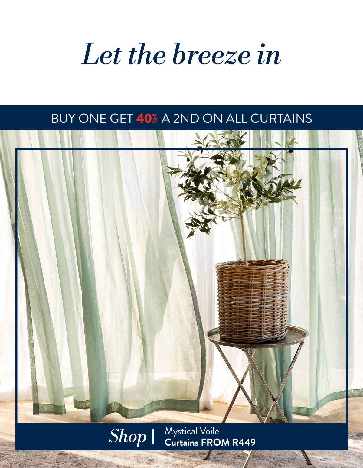 Buy 1 & Get 40% OFF a 2nd ALL Curtains FROM: 