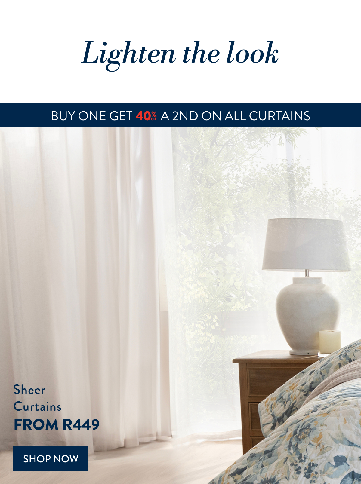 BUY 1 & GET 40% OFF 2ND ON ALL CURTAINS