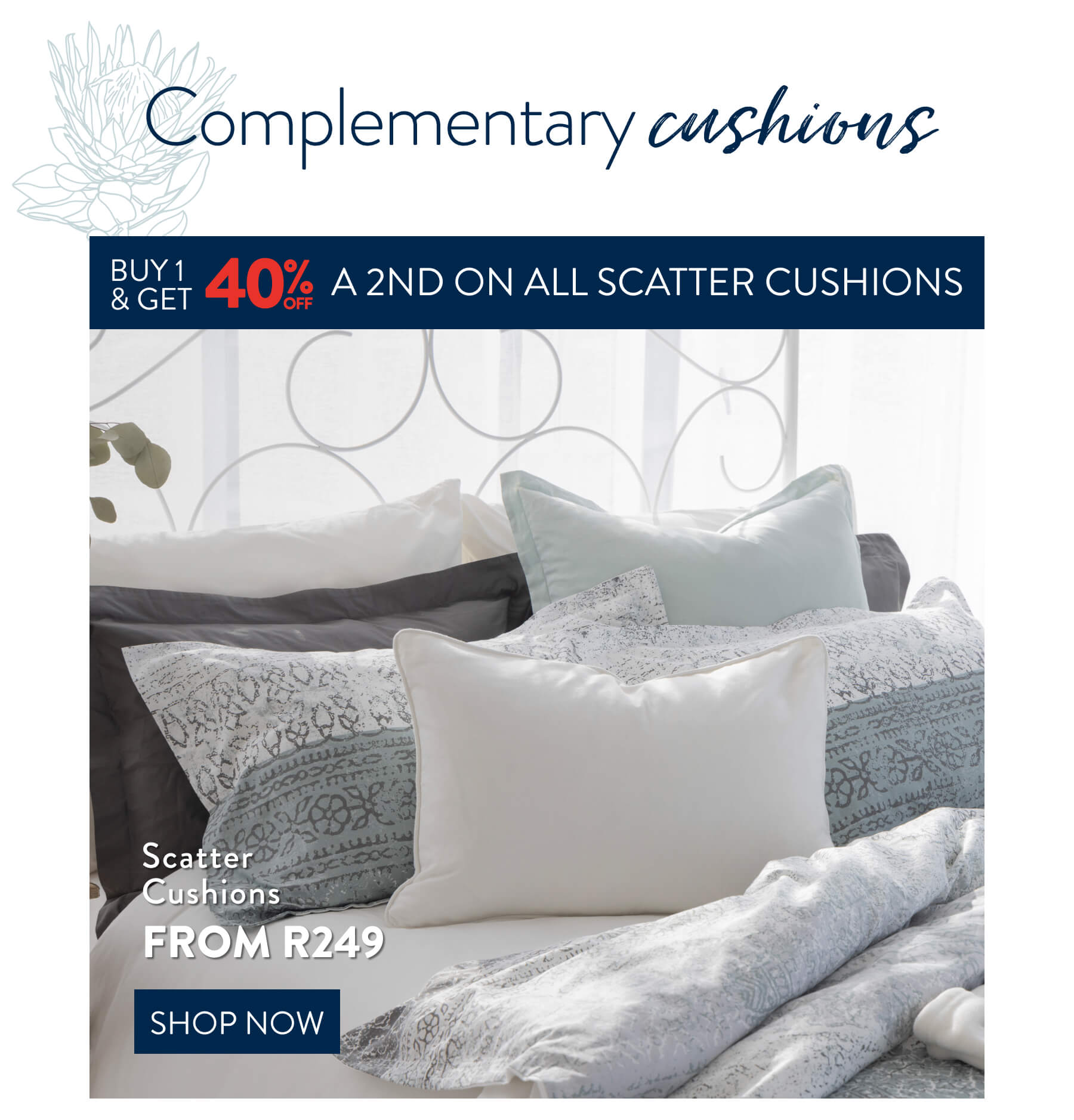Buy 1, Get 40% OFF 2nd Scatter Cushions