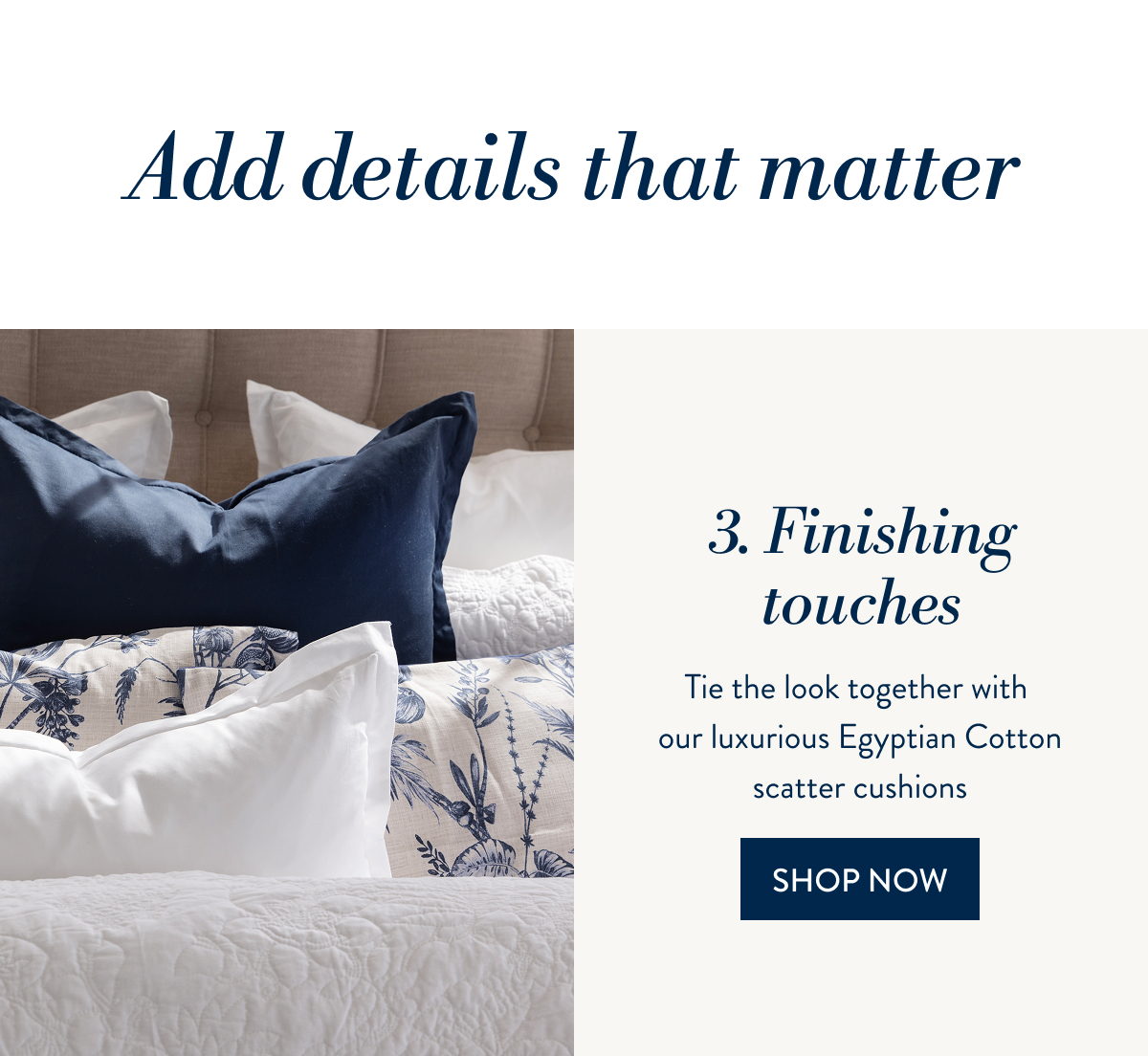 Step 3 - Details that matter