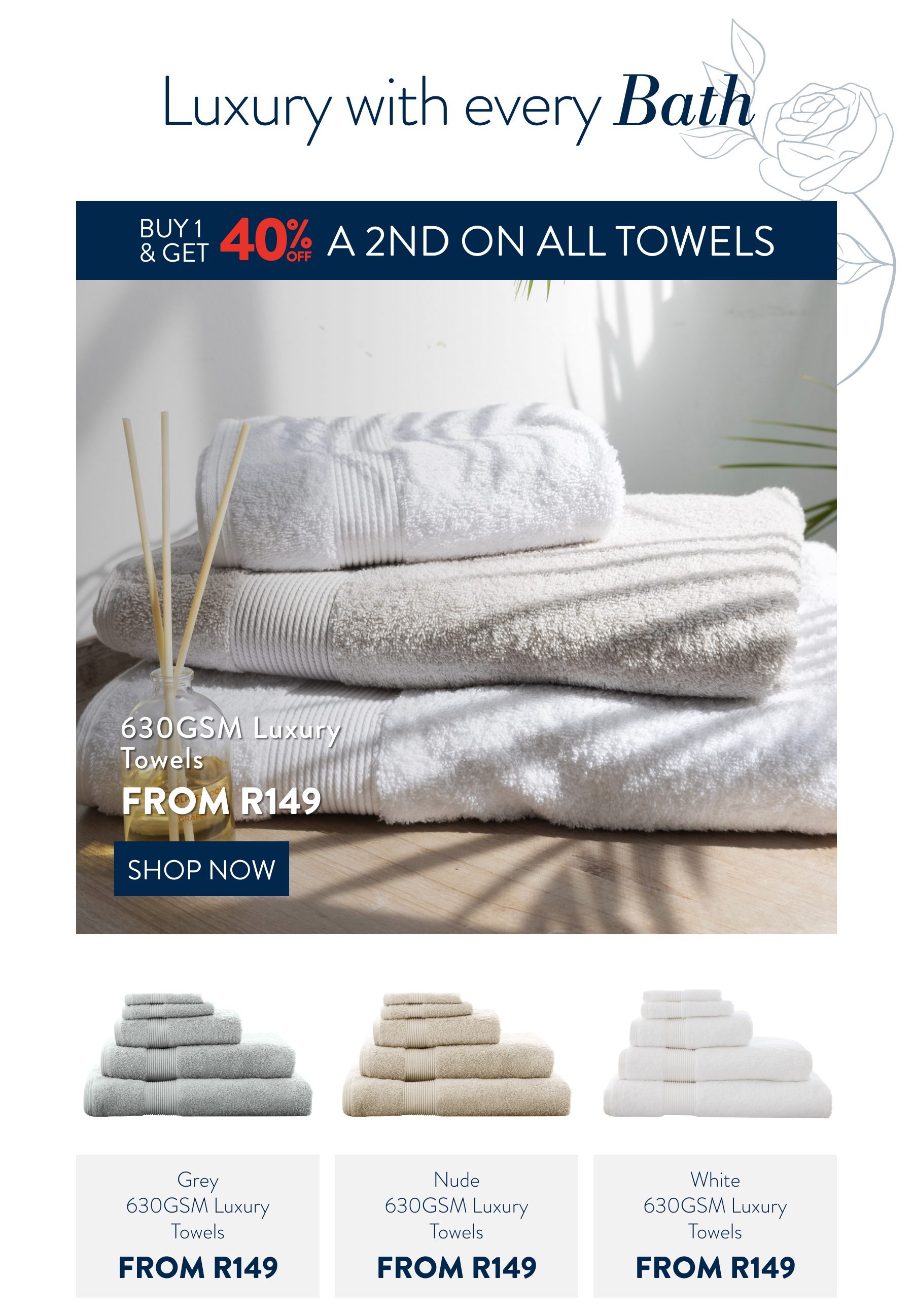 Buy 1 & Get 40% OFF a 2nd on ALL Towels FROM: 