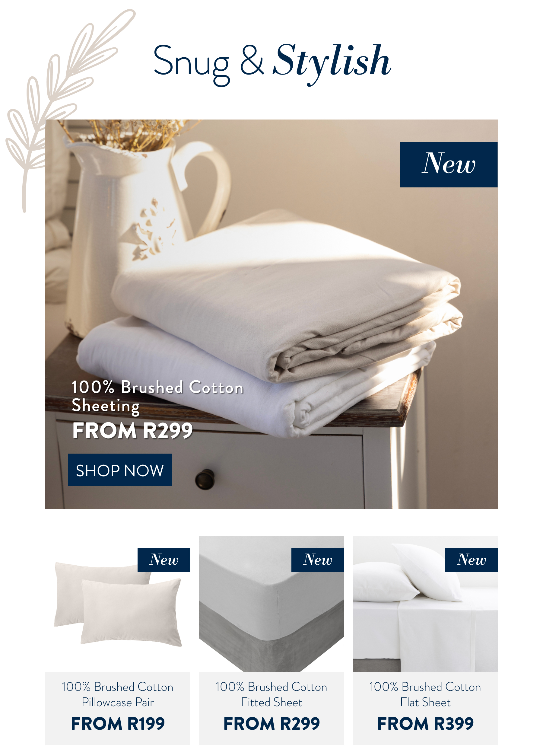 100% Brushed Cotton FROM: 