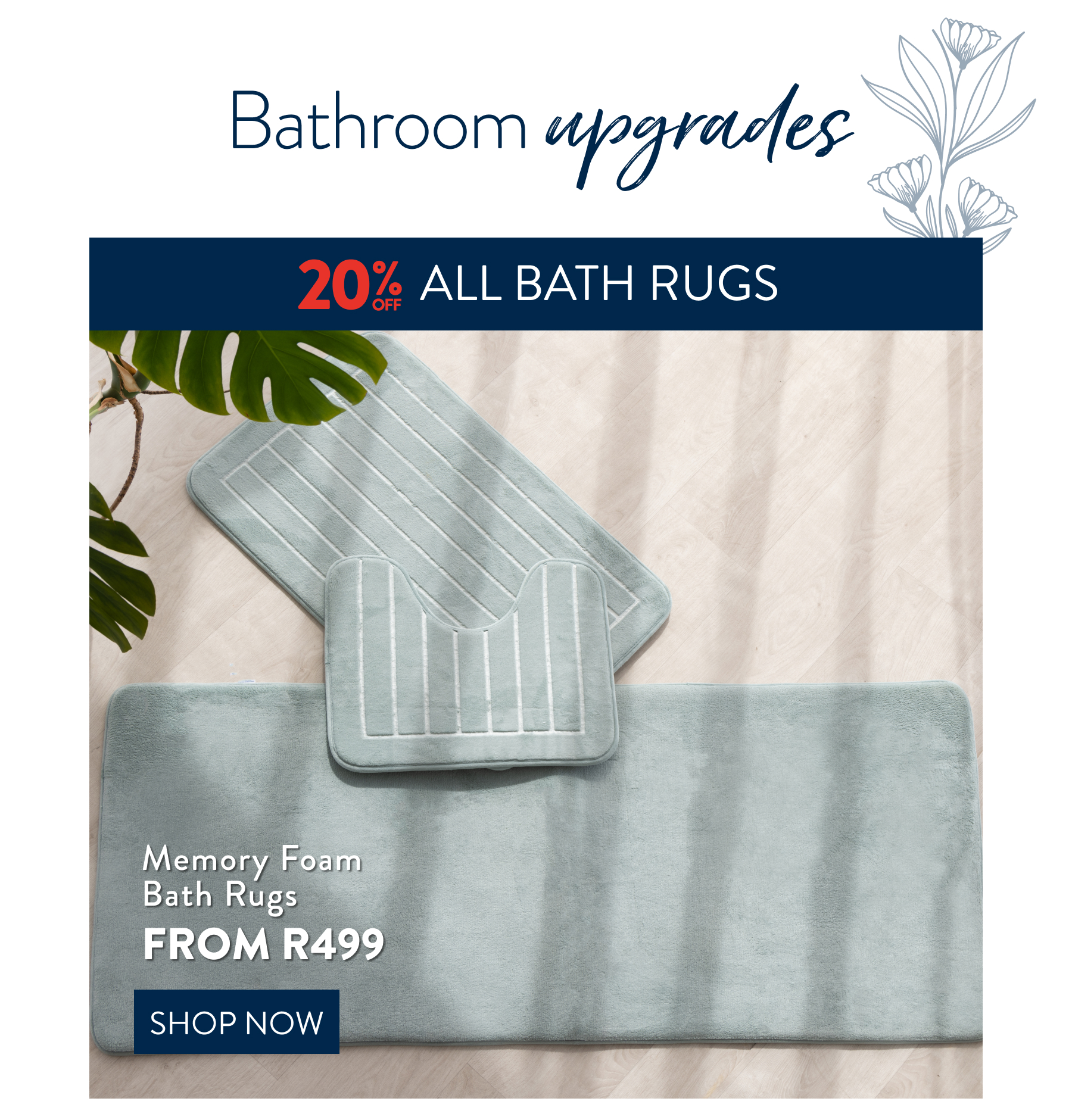 20% OFF ALL Bath Rugs