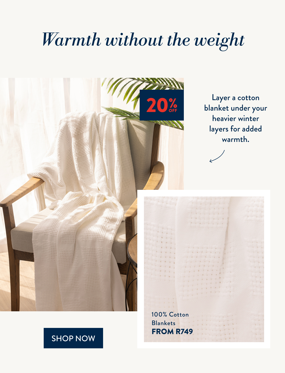 20% OFF ALL Cotton Blankets FROM: 