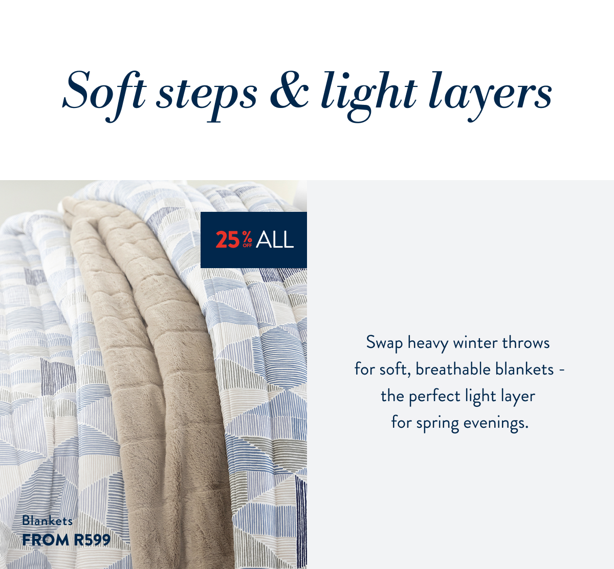 25% OFF ALL Blankets FROM: 