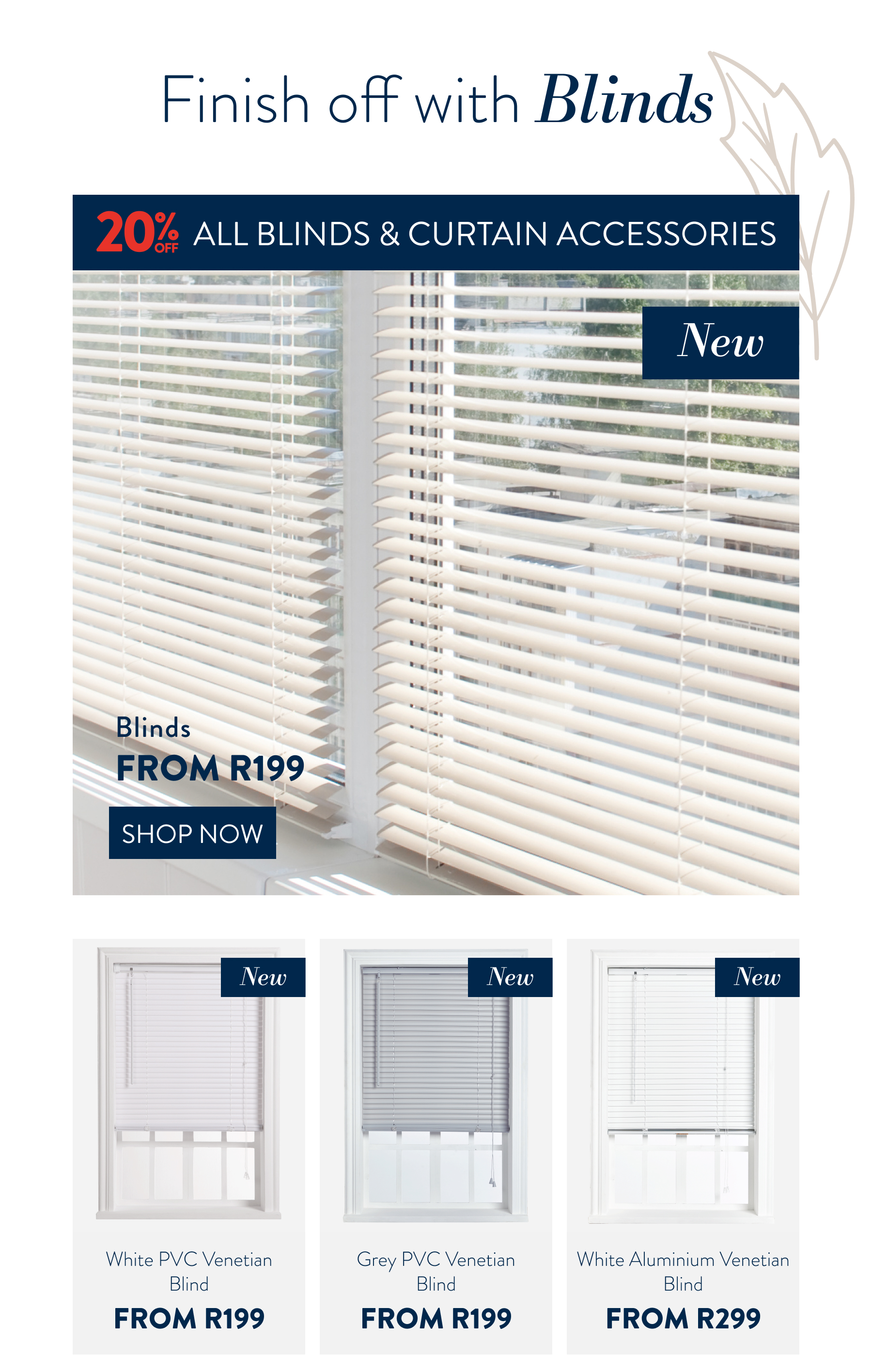 20% OFF ALL BLINDS FROM: