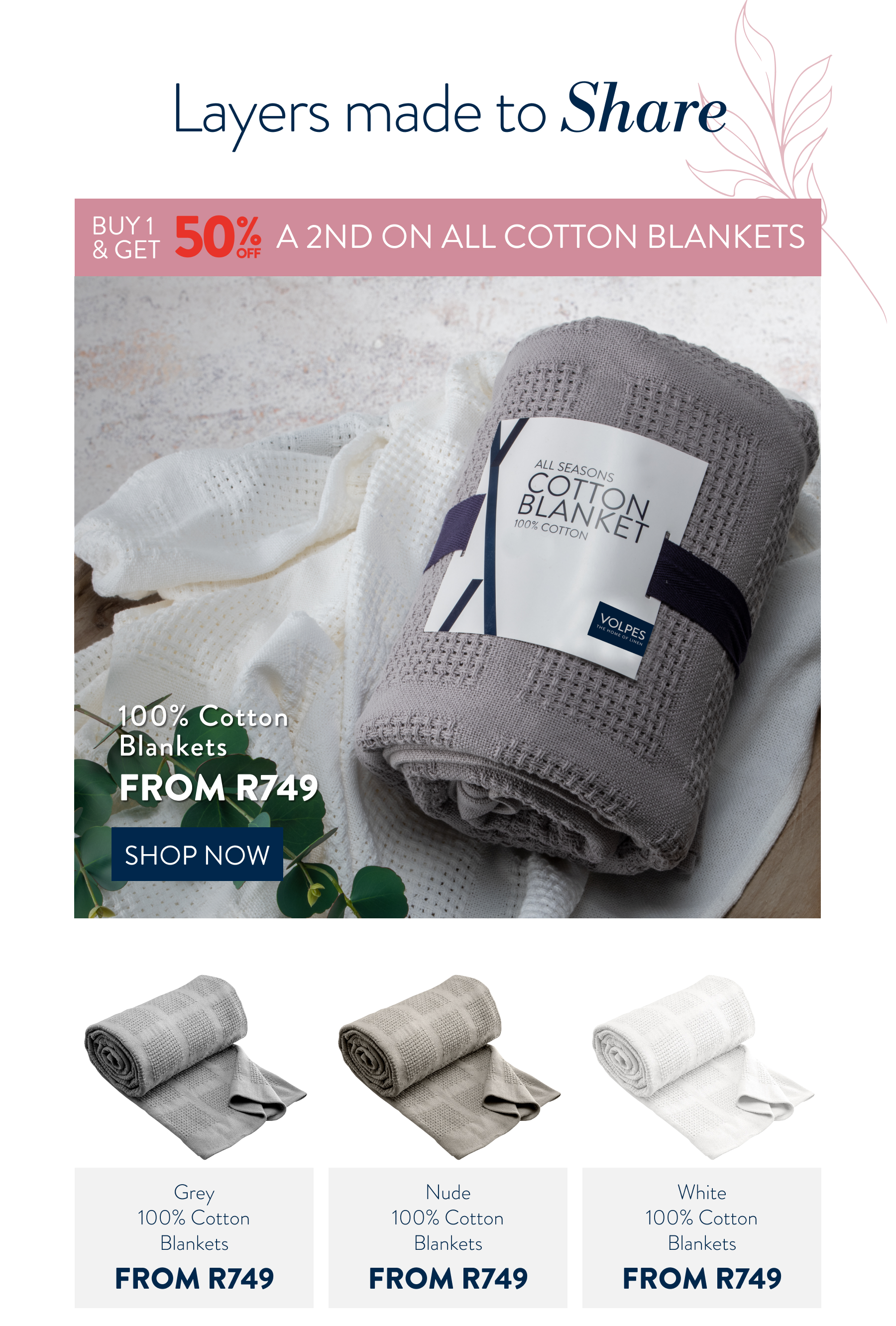 Buy 1 & Get 50% OFF on ALL Cotton Blankets FROM: 