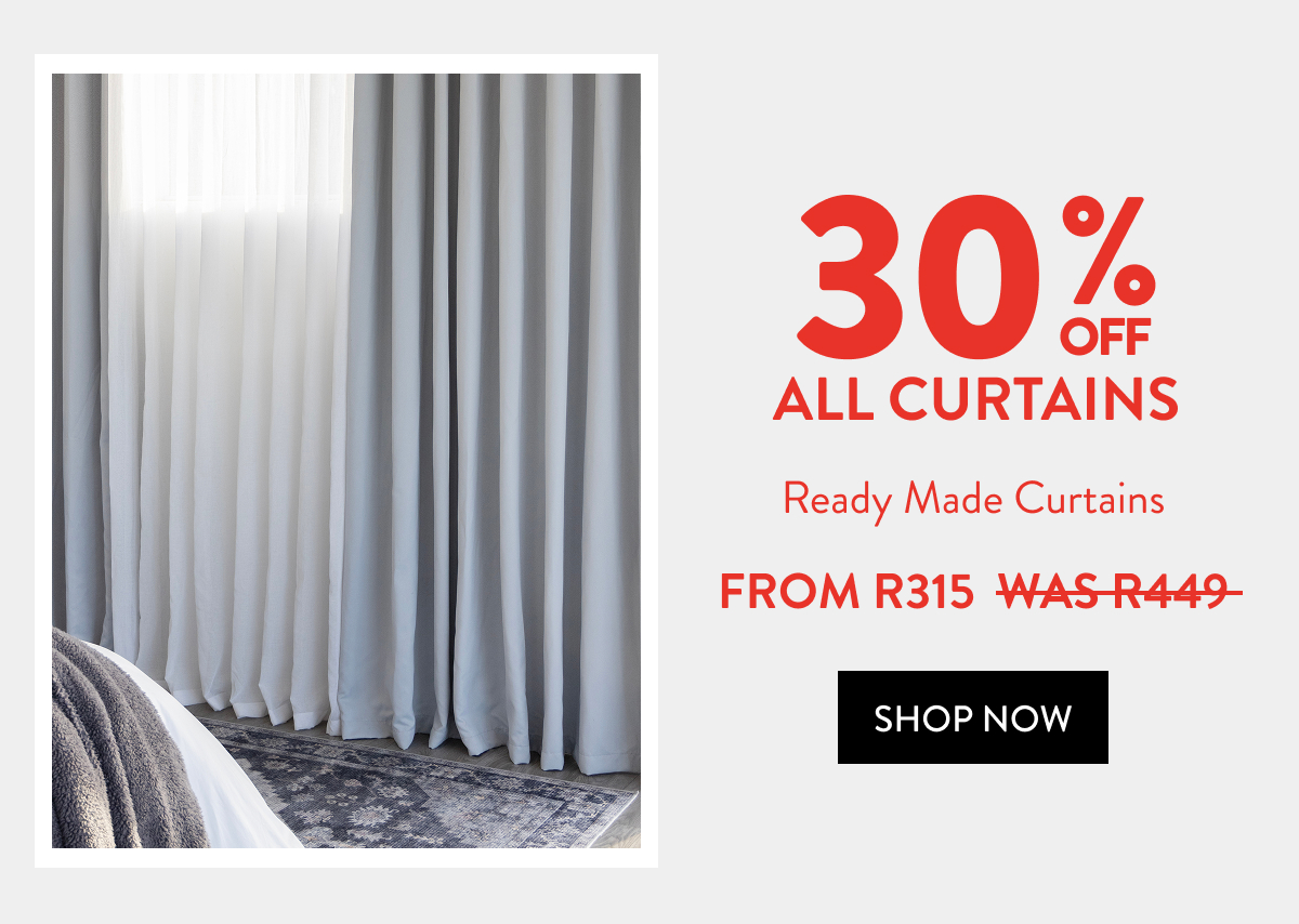 30% OFF EVERYTHING - Curtains