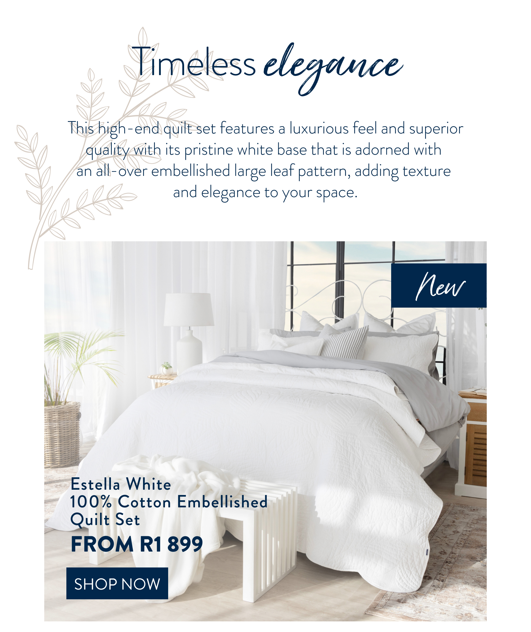 ESTELLA WHITE QUILT SET FROM: