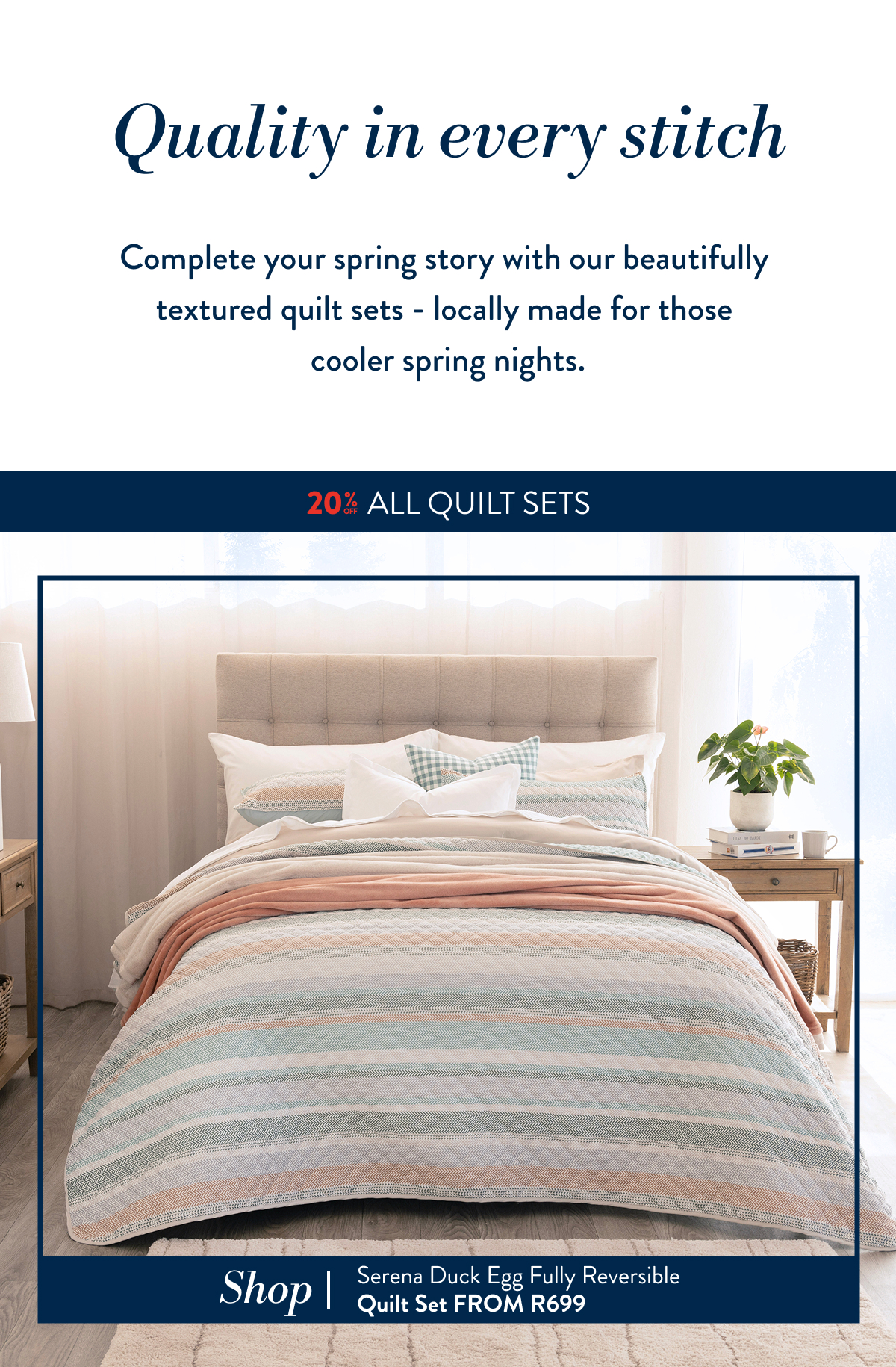 20% OFF ALL QUILTS FROM: 
