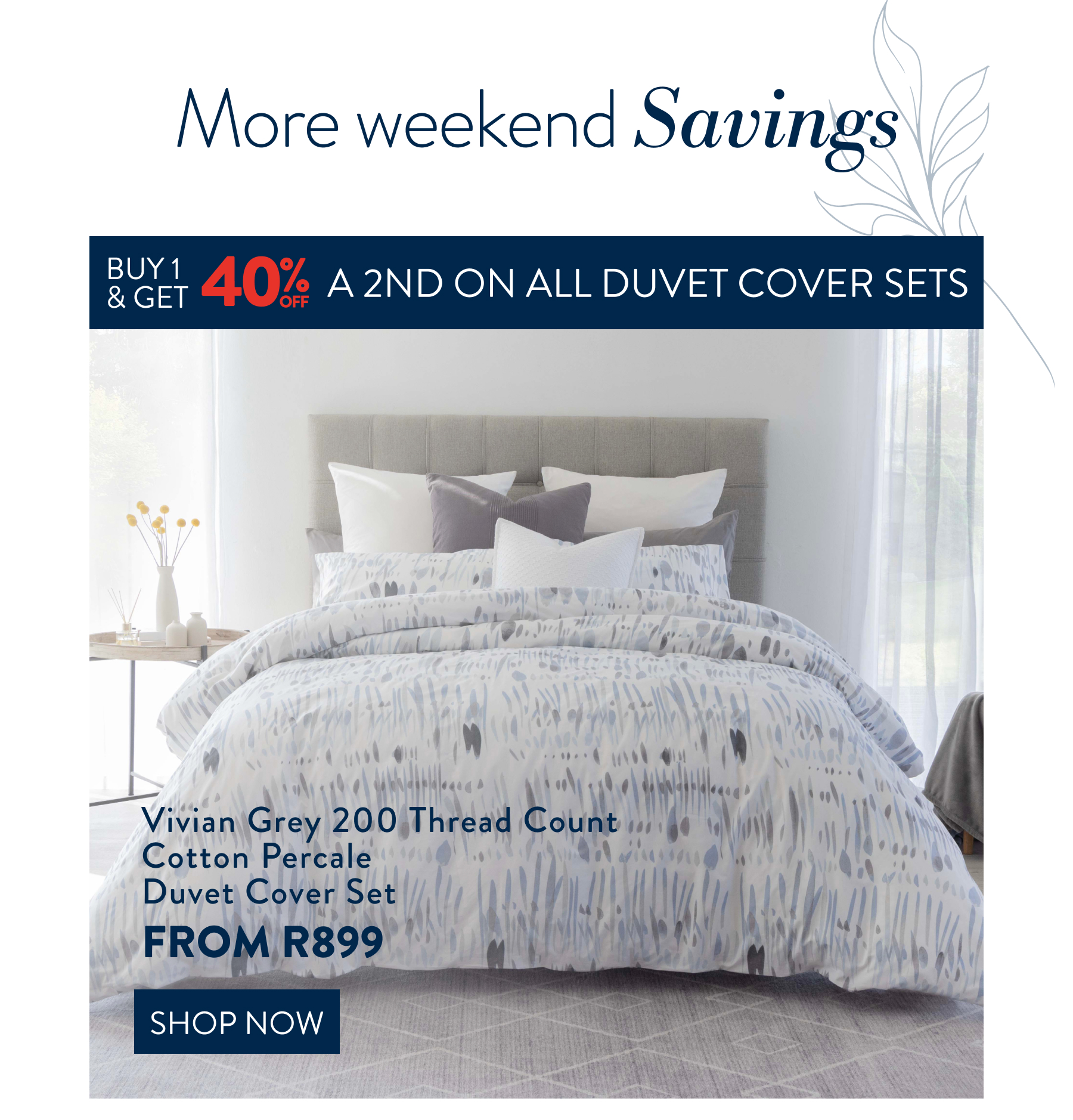 Buy 1 & Get 40% OFF VIVIAN GREY DUVET COVER SET FROM: 