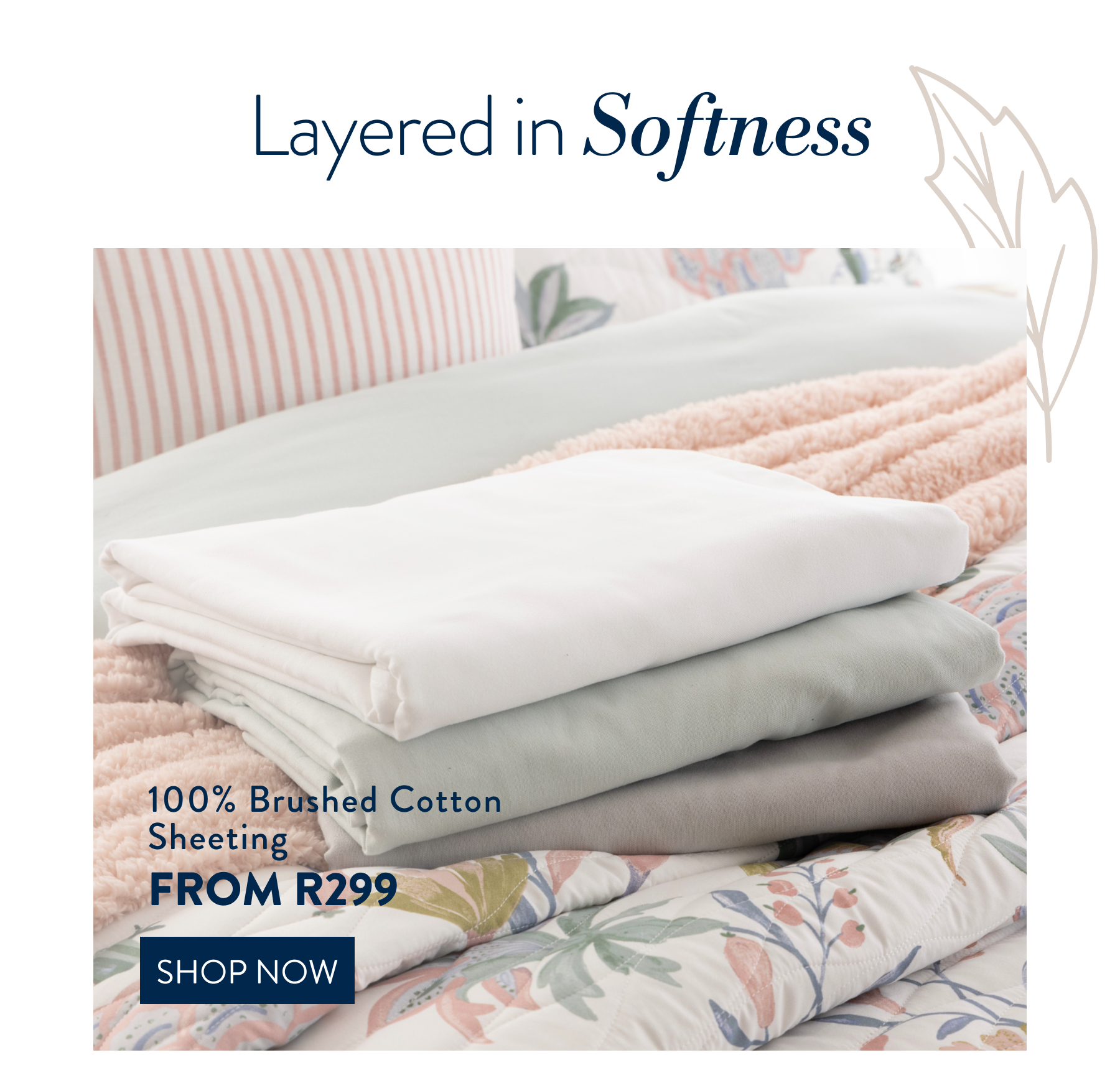 100% Brushed Sheeting FROM: 