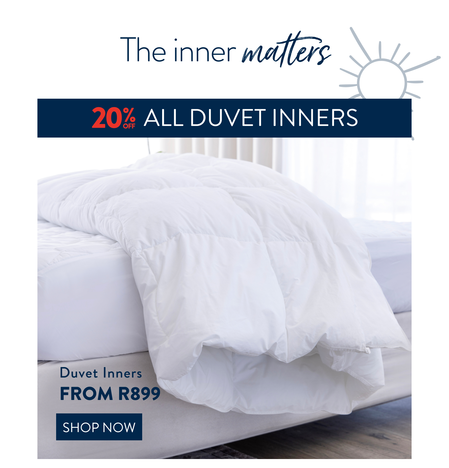 20% OFF ALL Duvet Inners FROM: 