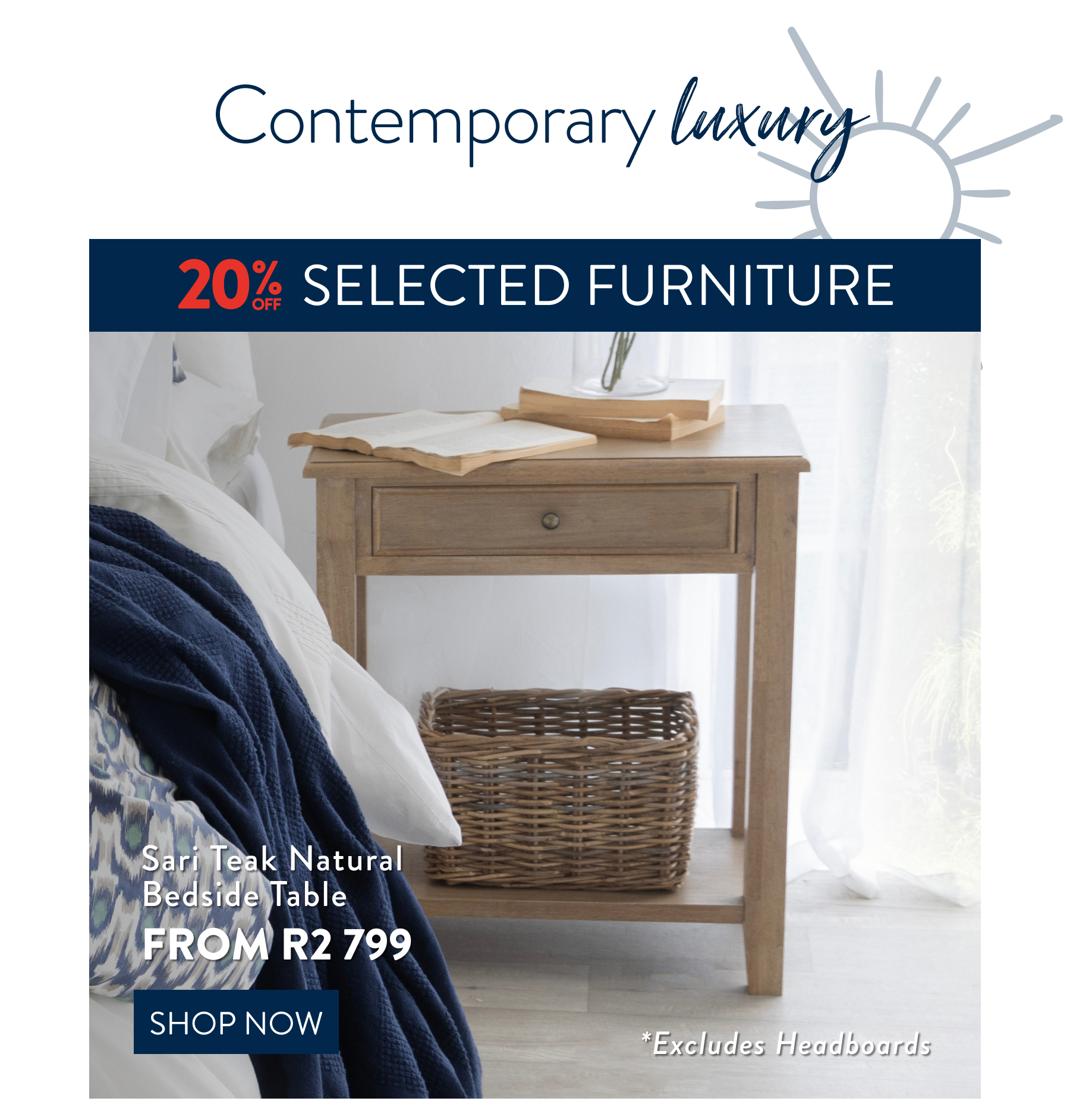 20% OFF SELECT Furniture FROM: 