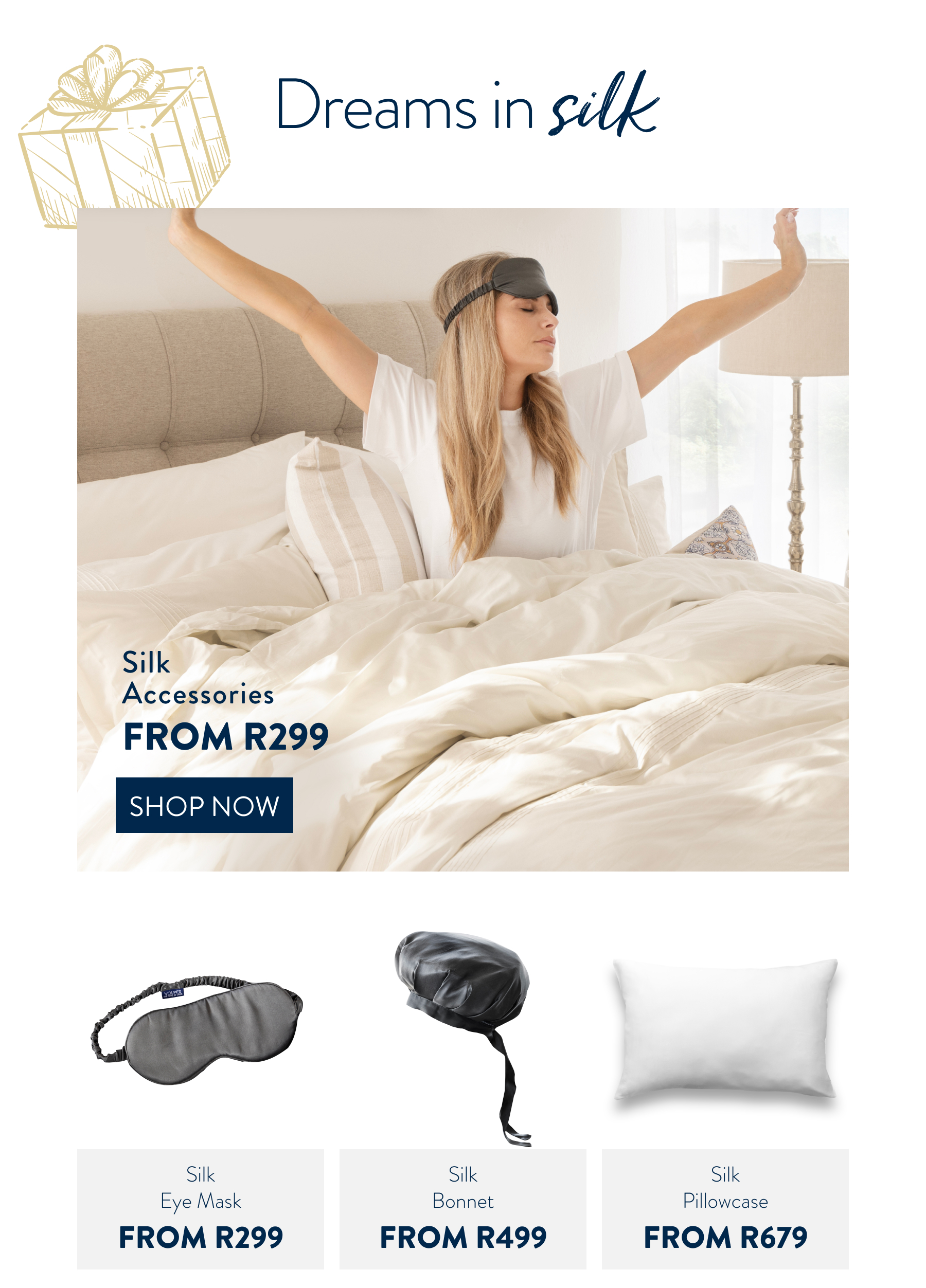 SIlk Accessories FROM: 