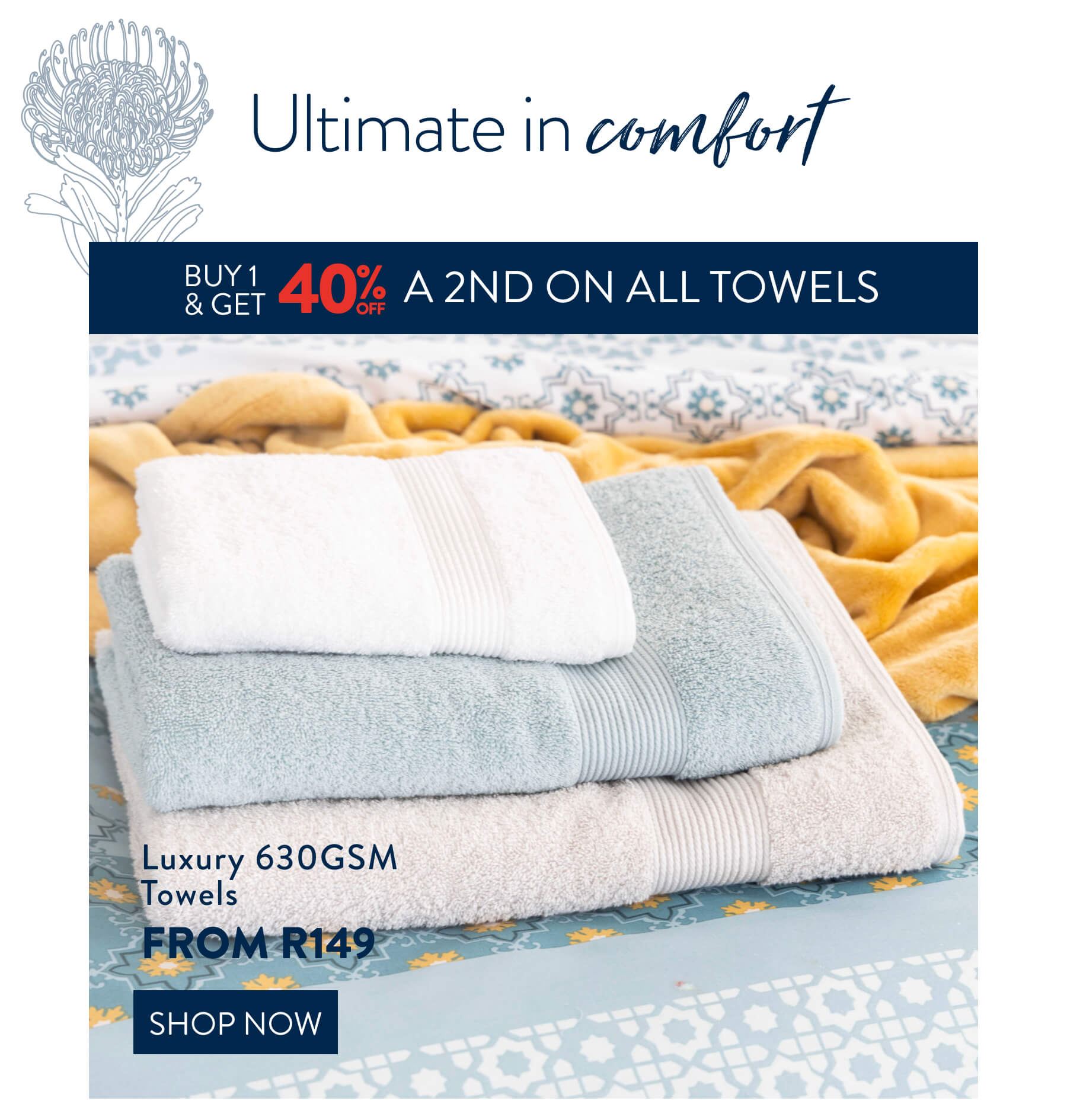 Buy 1, Get 40% OFF ALL Towels From: 
