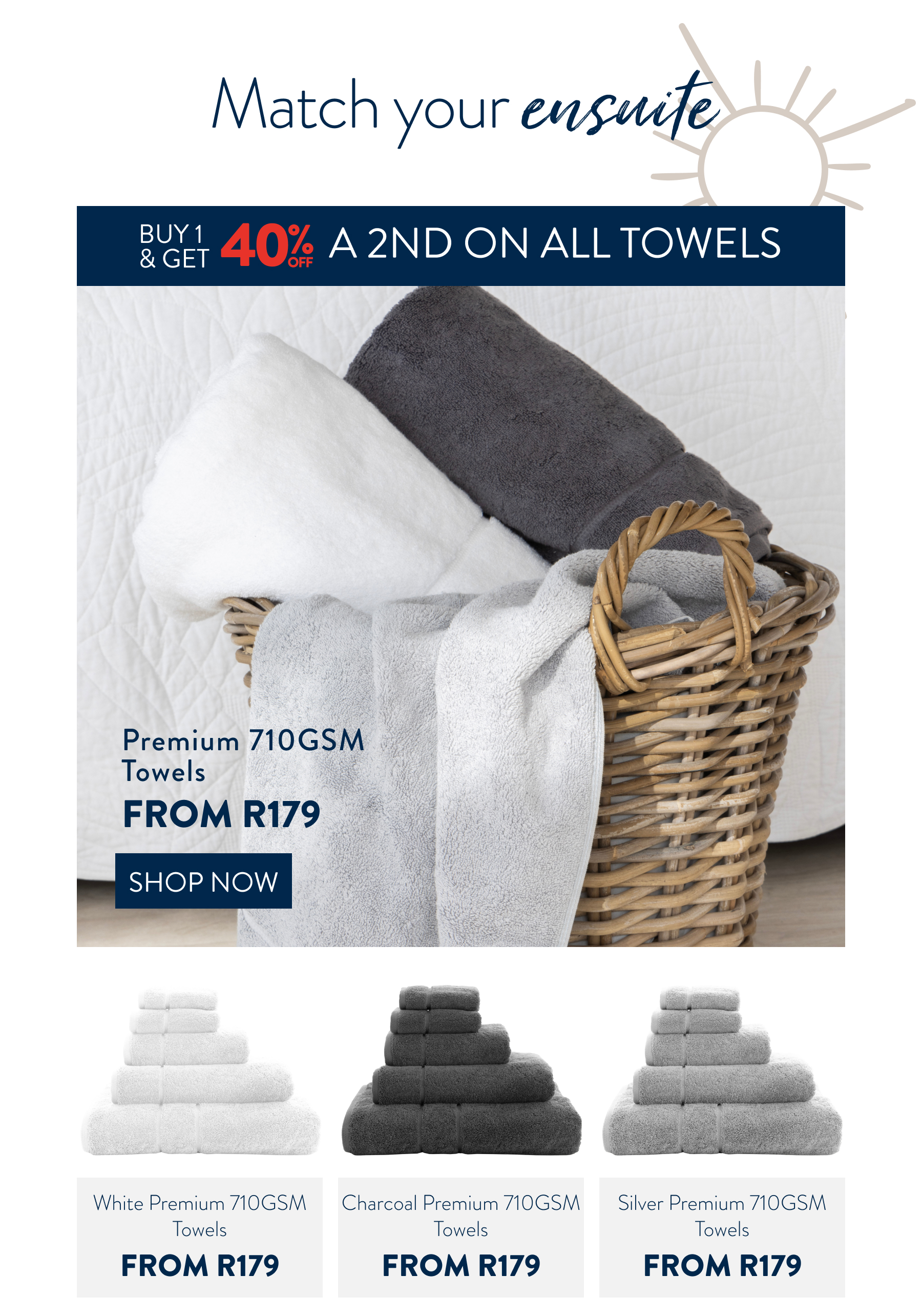Buy 1, Get 40% OFF a 2nd ALL Towels FROM: