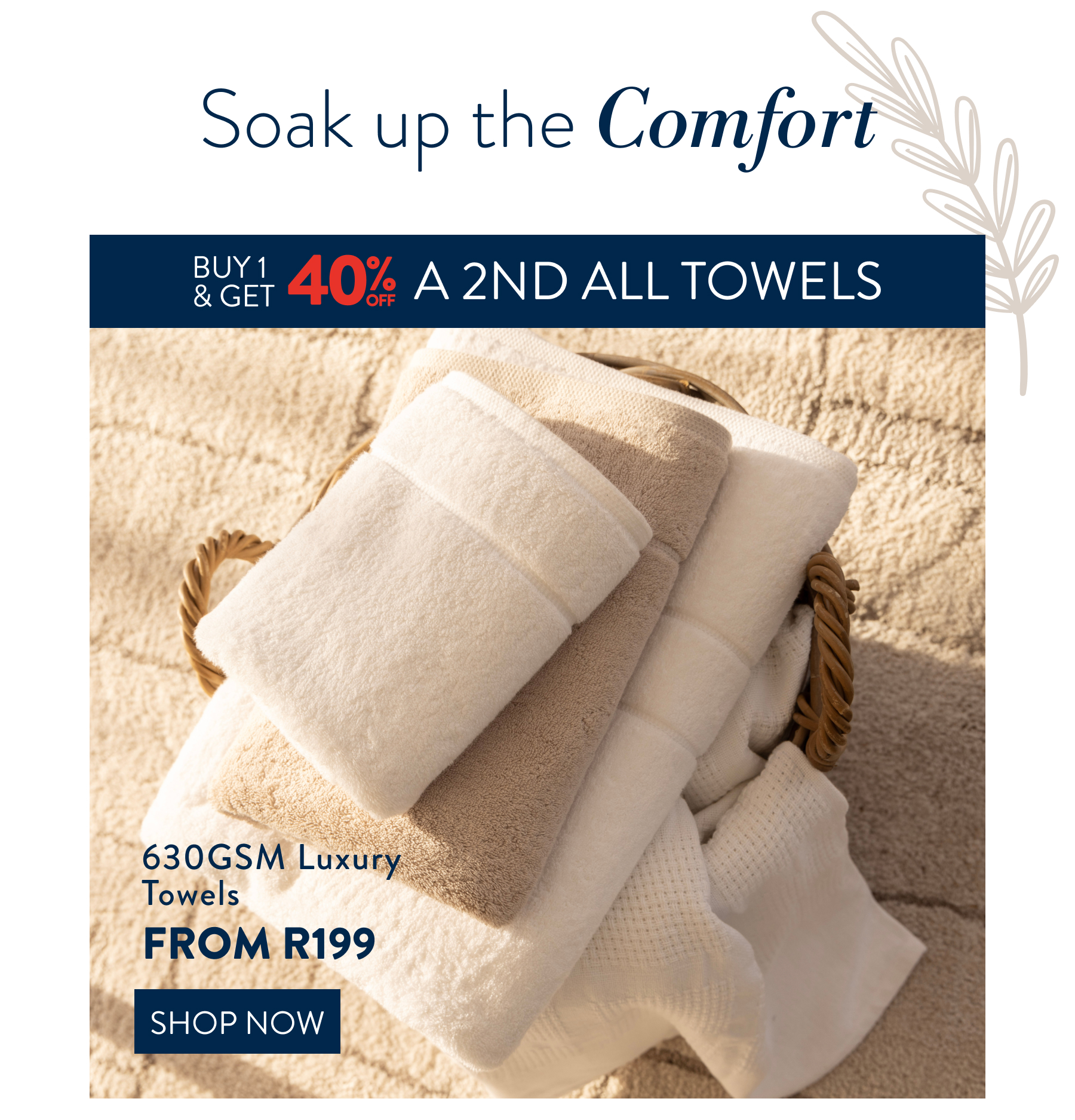 Buy 1 and get 40% OFF a 2nd ALL TOwels: 