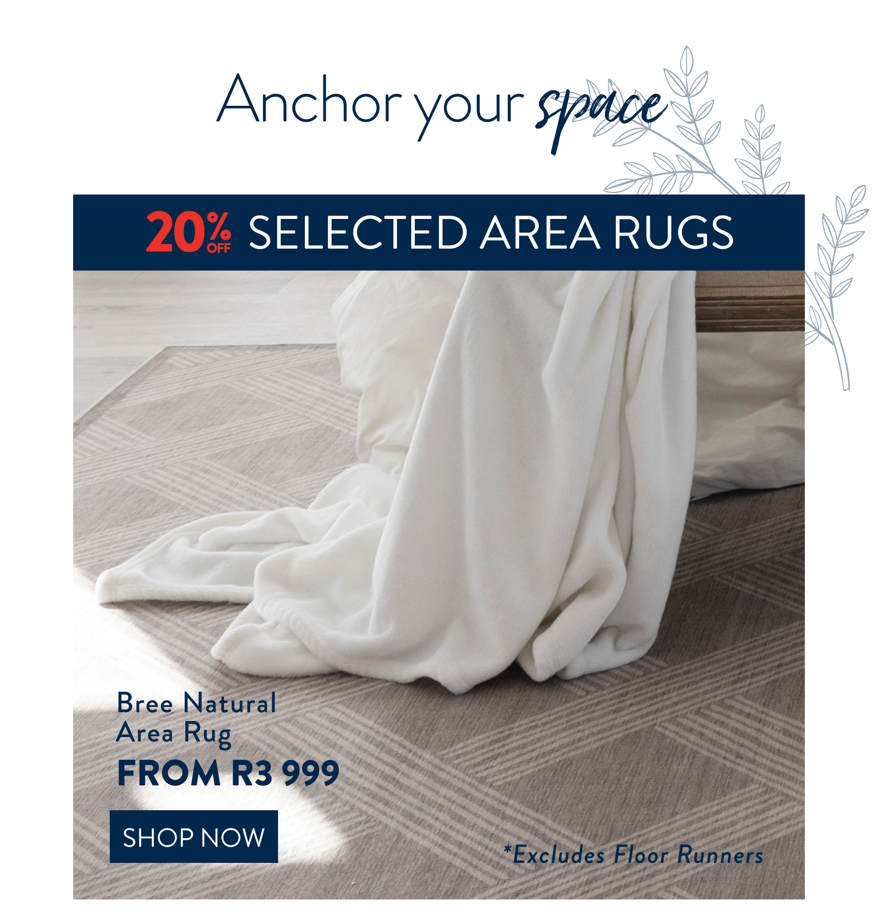 20% OFF Selected Area Rugs FROM: