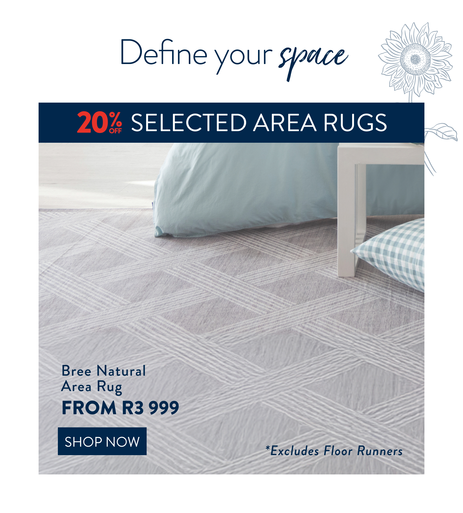 20% OFF Selected Area Rugs FROM: