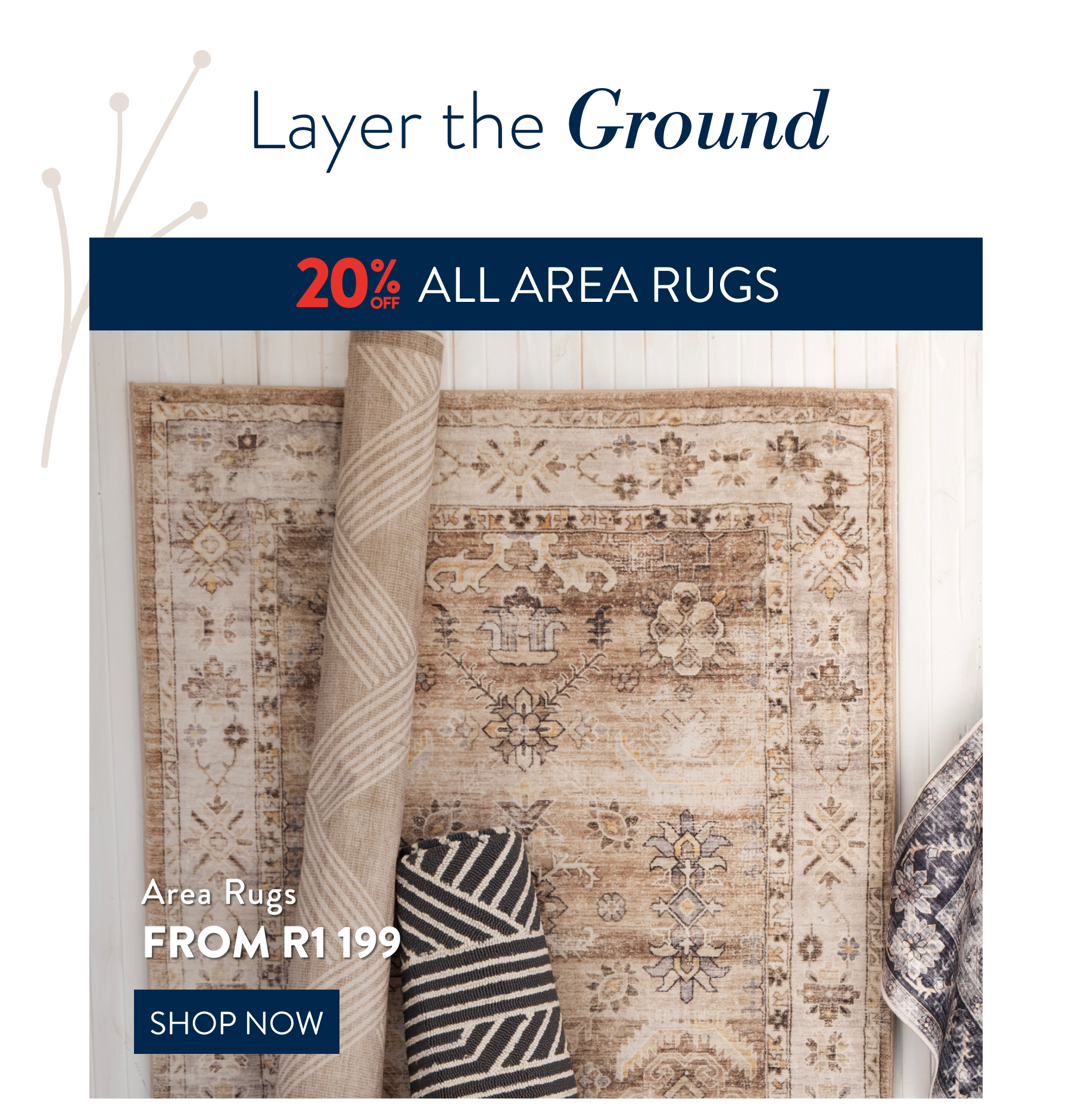 20% OFF ALL Area Rugs FROM: 
