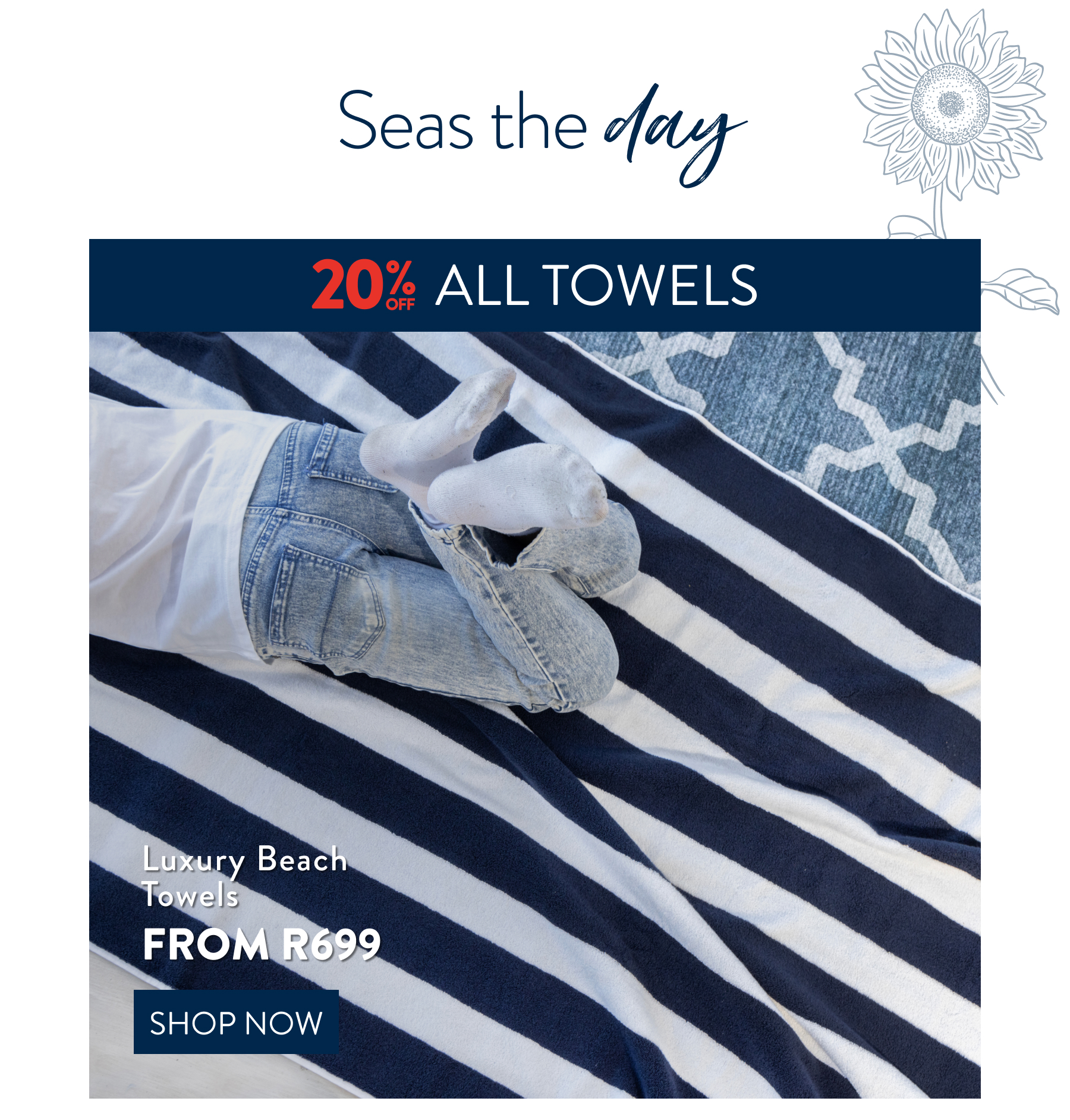 20% OFF ALL Towels FROM: 
