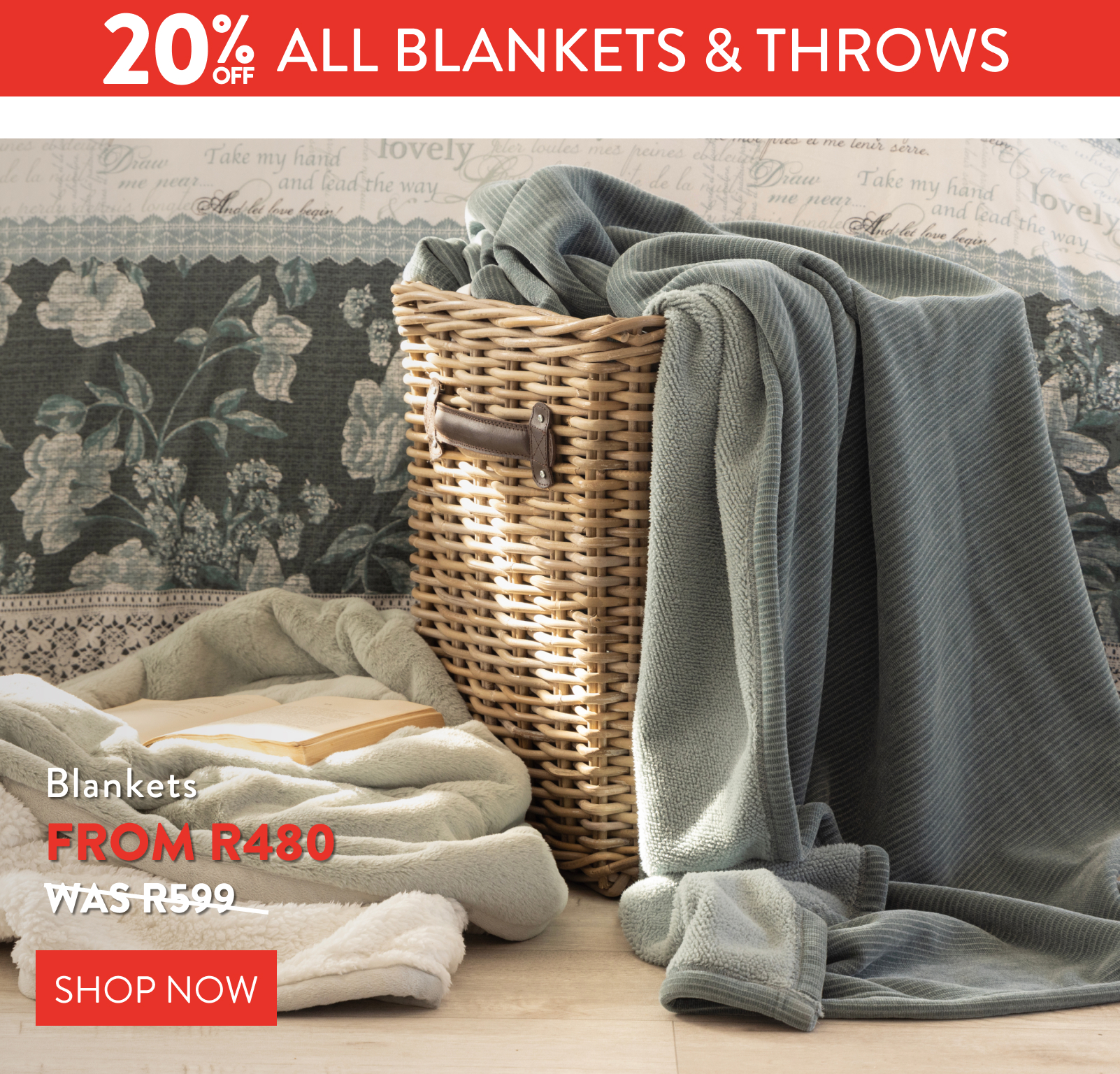 20% OFF ALL BLANKETS FROM: 