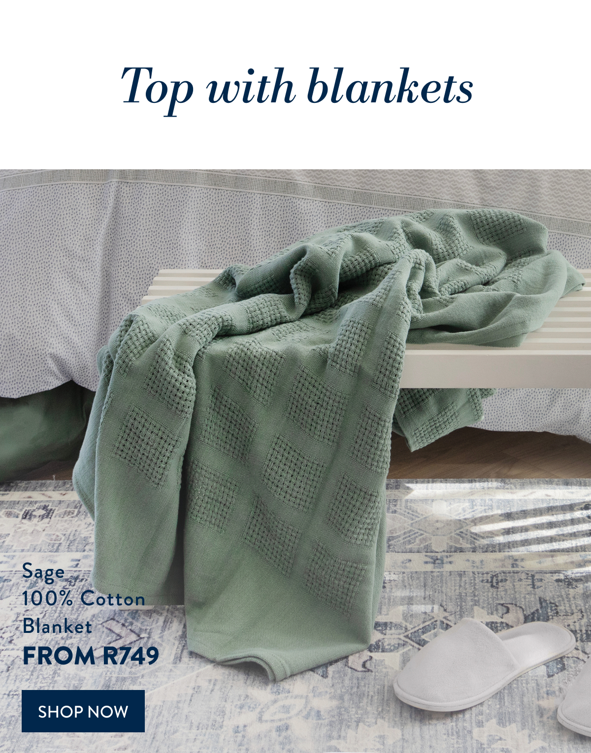 Blankets FROM: 