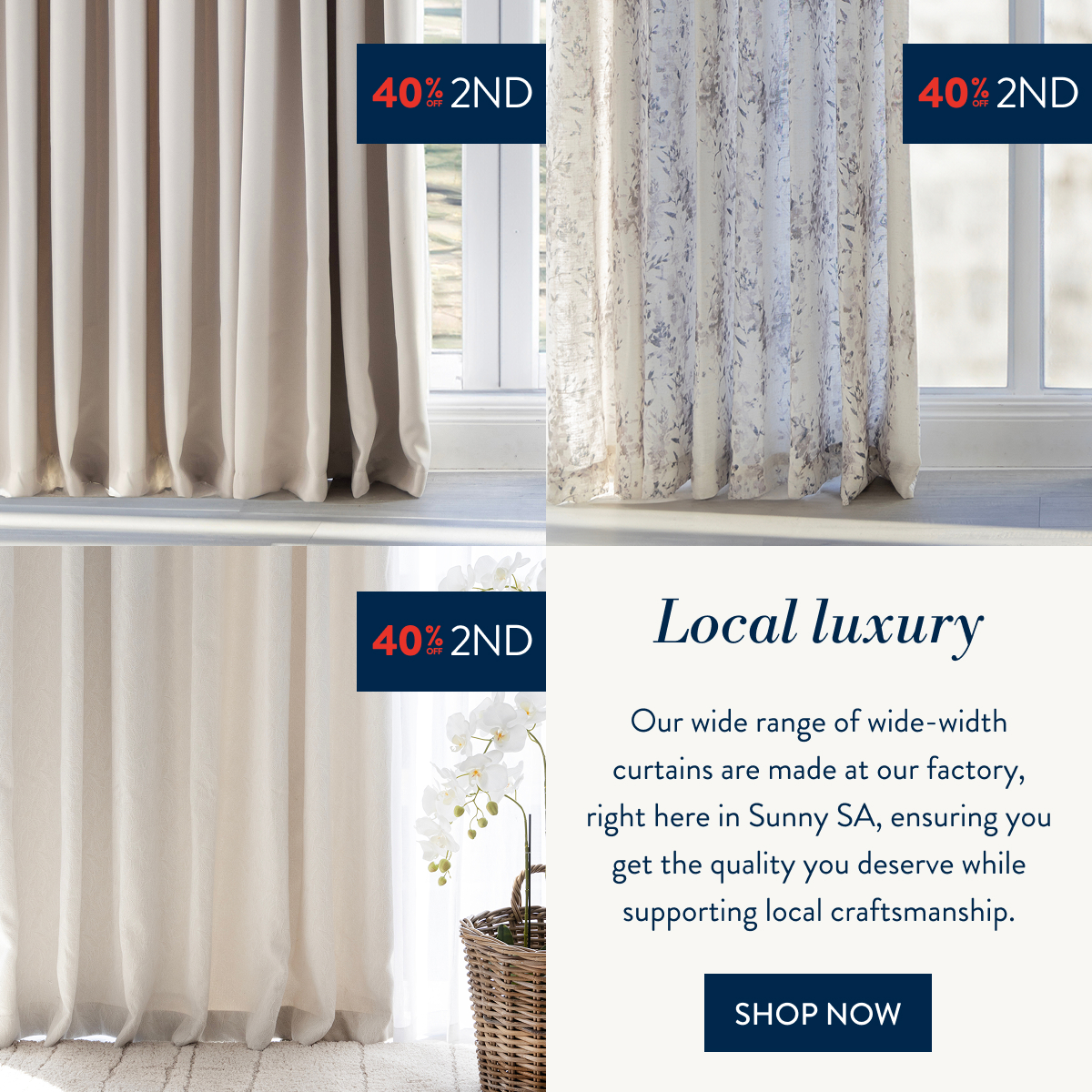 BUY 1 & GET 40% OFF 2ND - CURTAINS